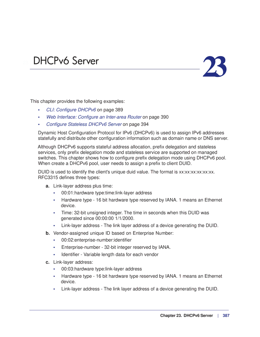 NETGEAR M4100, M7100 manual DHCPv6 Server, This chapter provides the following examples 