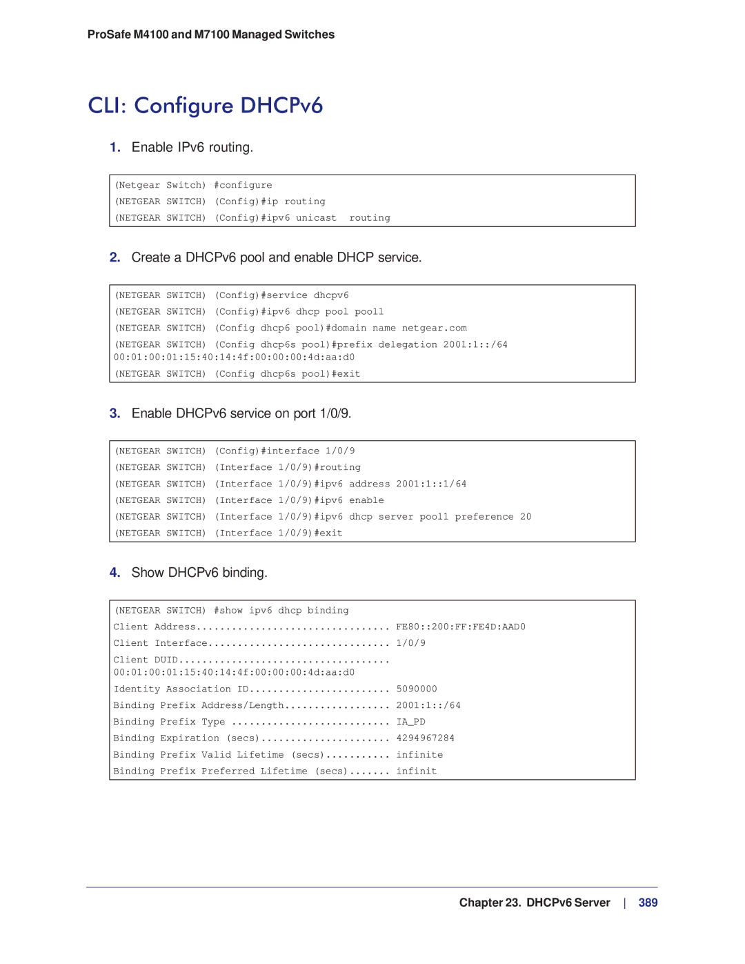 NETGEAR M4100 CLI Configure DHCPv6, Enable IPv6 routing, Create a DHCPv6 pool and enable Dhcp service, Show DHCPv6 binding 