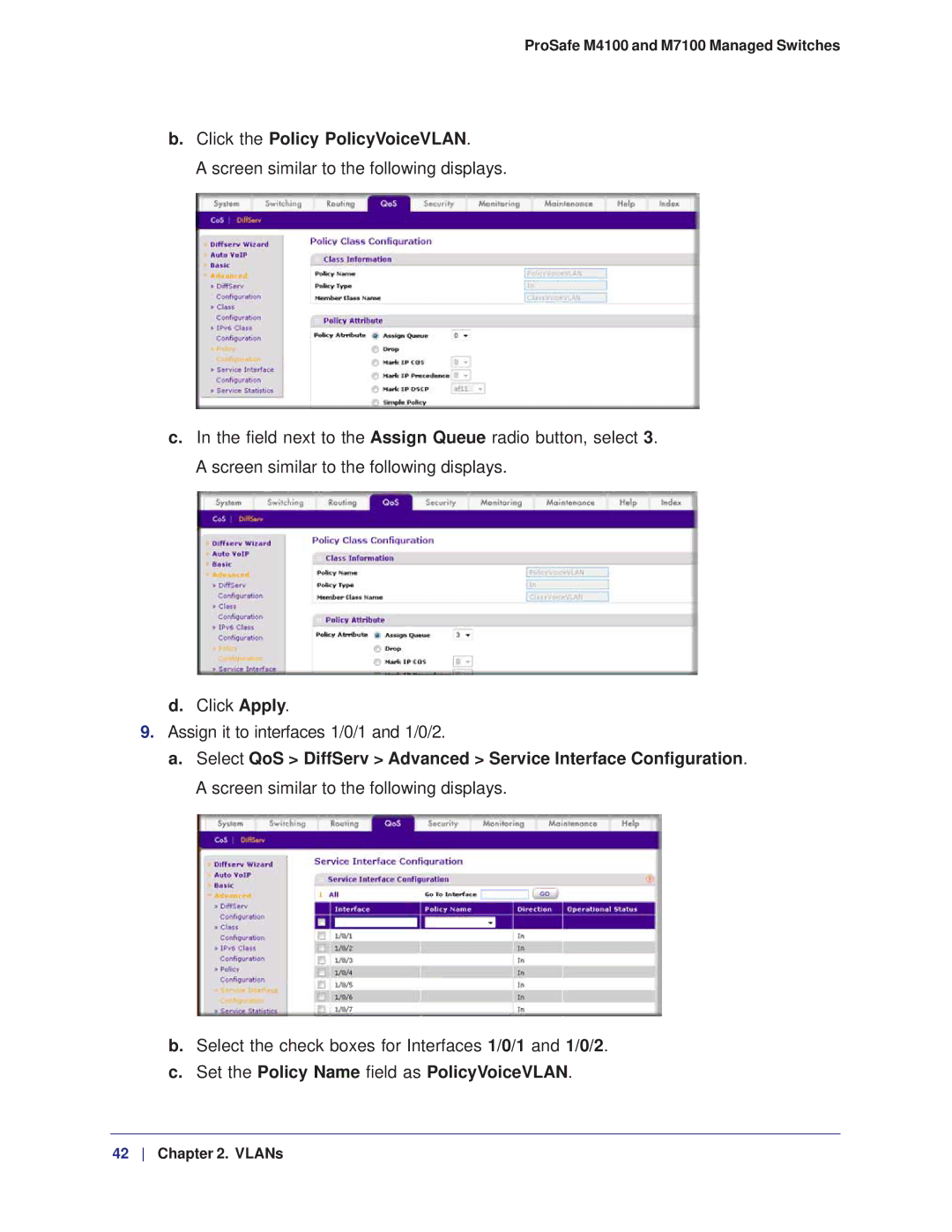 NETGEAR M7100, M4100 manual Click the Policy PolicyVoiceVLAN, Set the Policy Name field as PolicyVoiceVLAN 