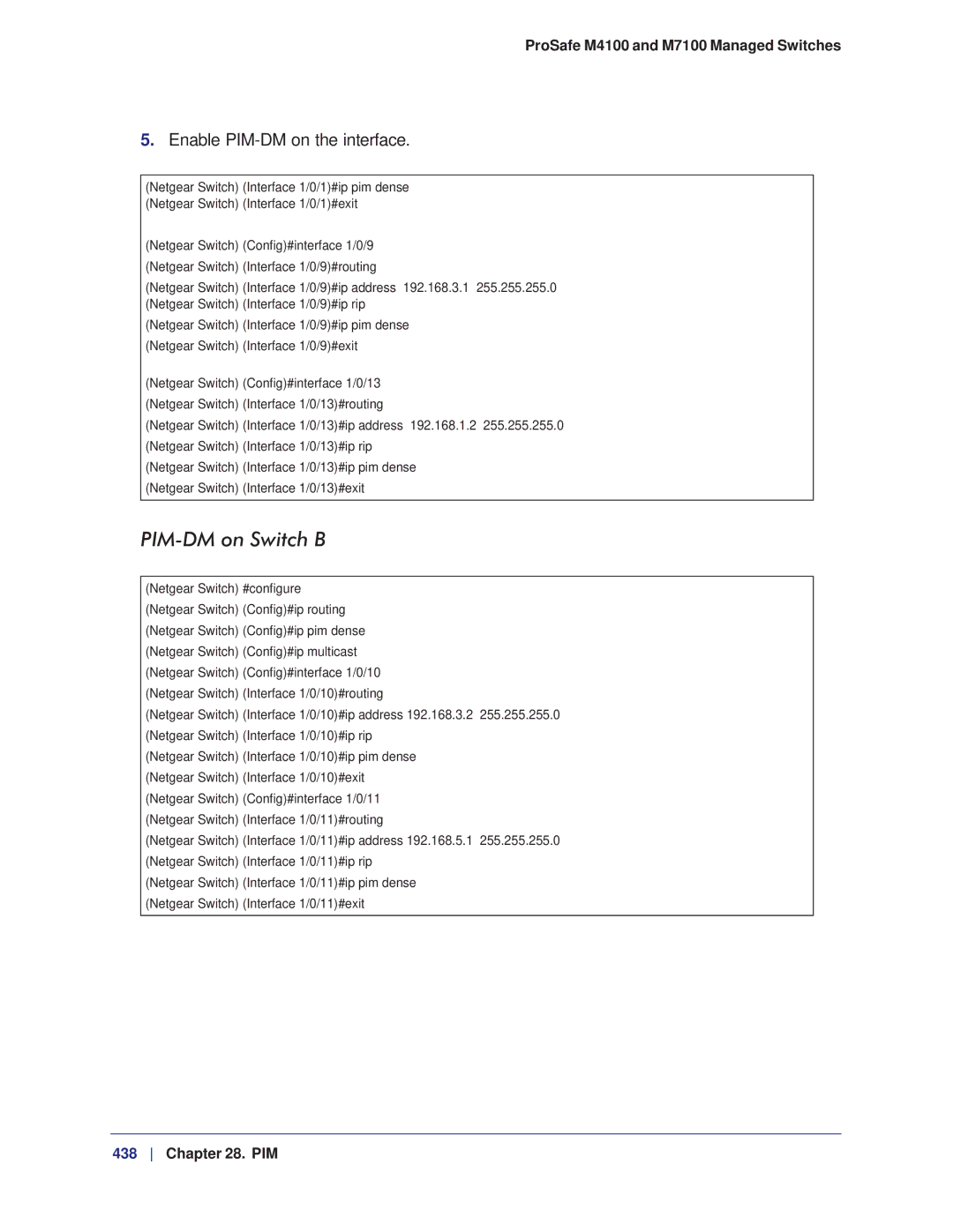 NETGEAR M7100, M4100 manual PIM-DM on Switch B, Enable PIM-DM on the interface 