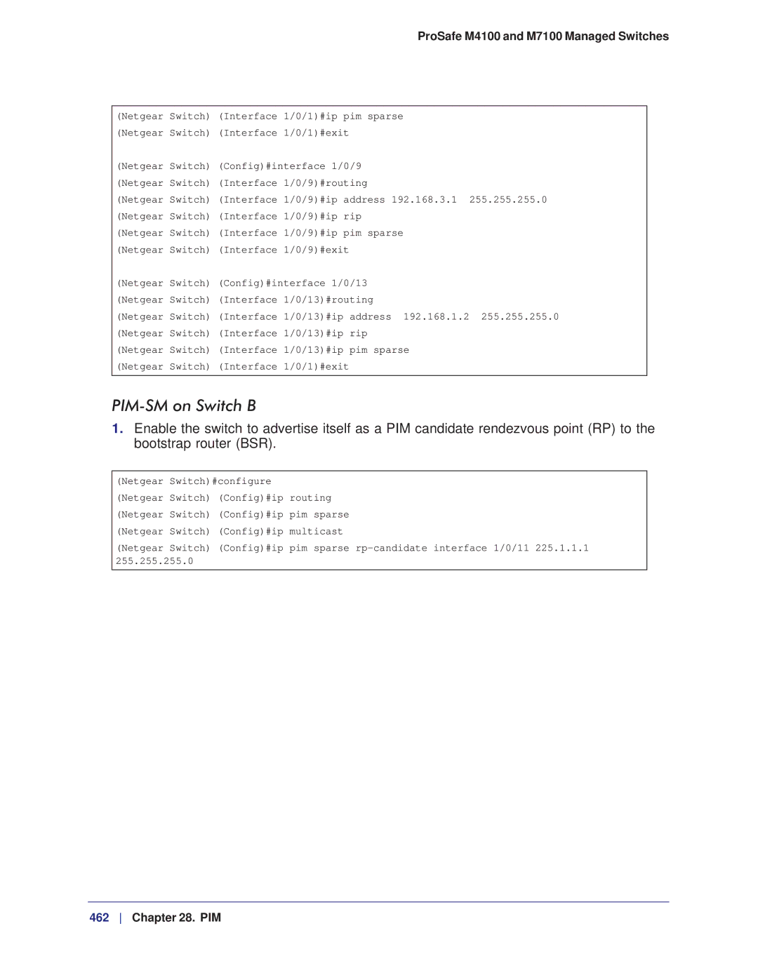 NETGEAR M7100, M4100 manual PIM-SM on Switch B, Netgear Switch#configure 