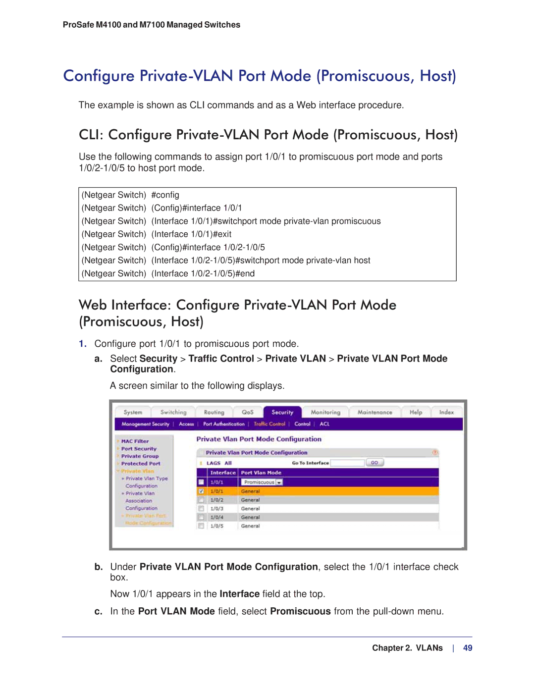 NETGEAR M4100 CLI Configure Private-VLAN Port Mode Promiscuous, Host, Configure port 1/0/1 to promiscuous port mode 