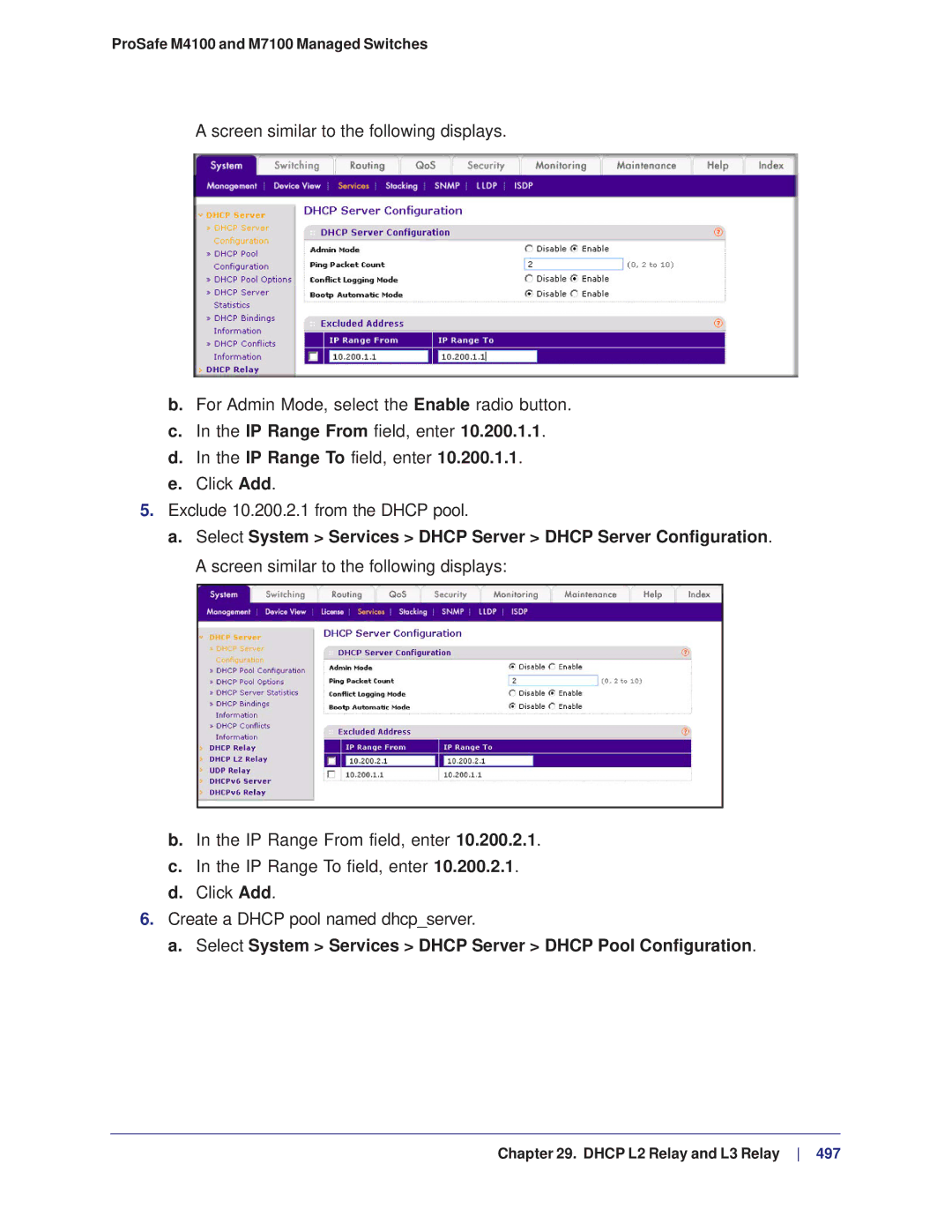 NETGEAR M4100, M7100 manual IP Range From field, enter IP Range To field, enter 