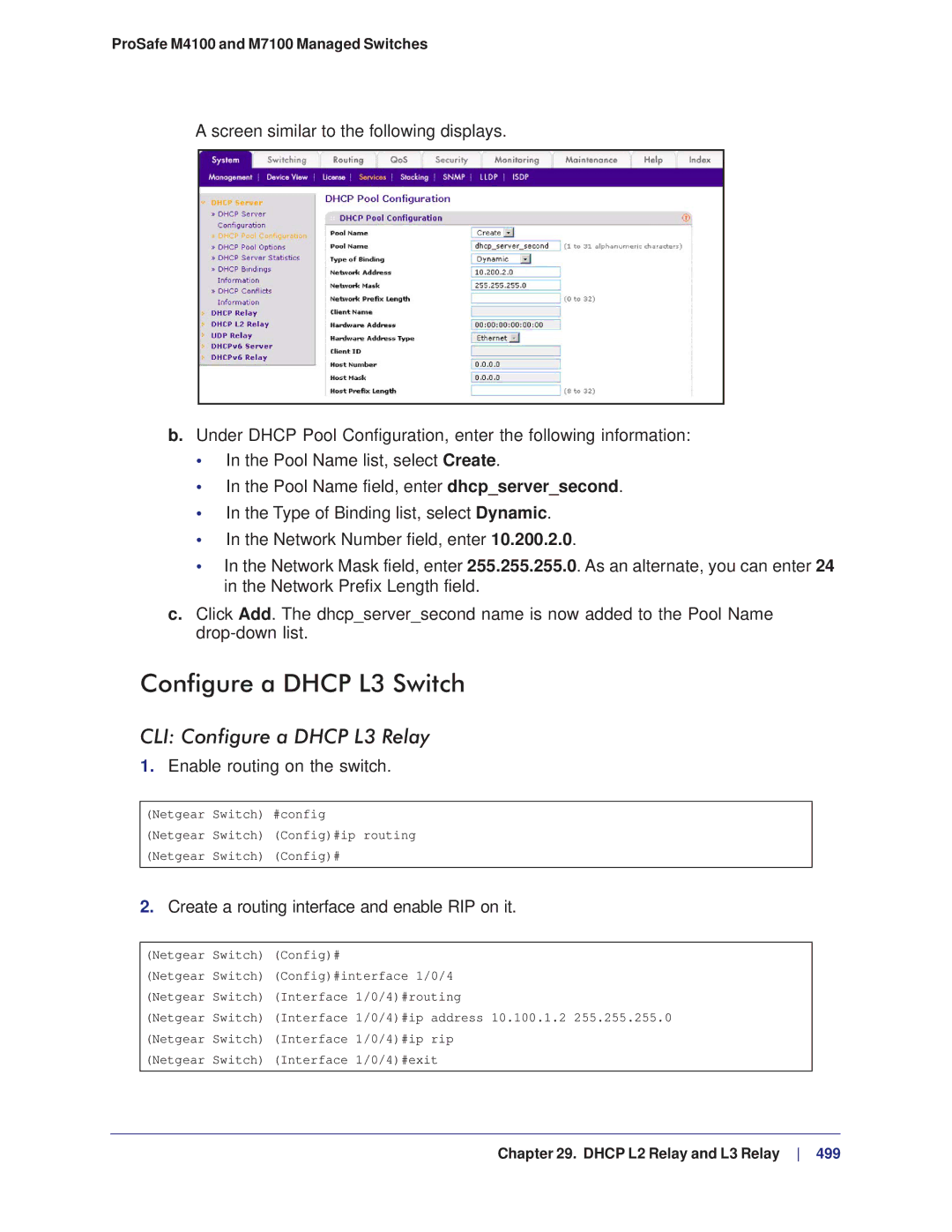 NETGEAR M4100 Configure a Dhcp L3 Switch, CLI Configure a Dhcp L3 Relay, Create a routing interface and enable RIP on it 