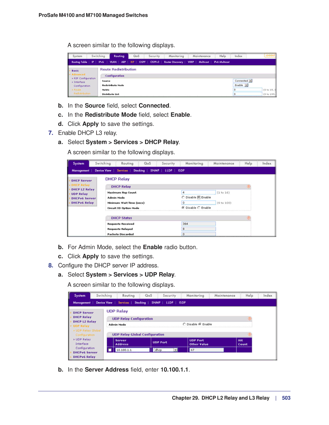 NETGEAR M4100, M7100 manual Redistribute Mode field, select Enable, Server Address field, enter 