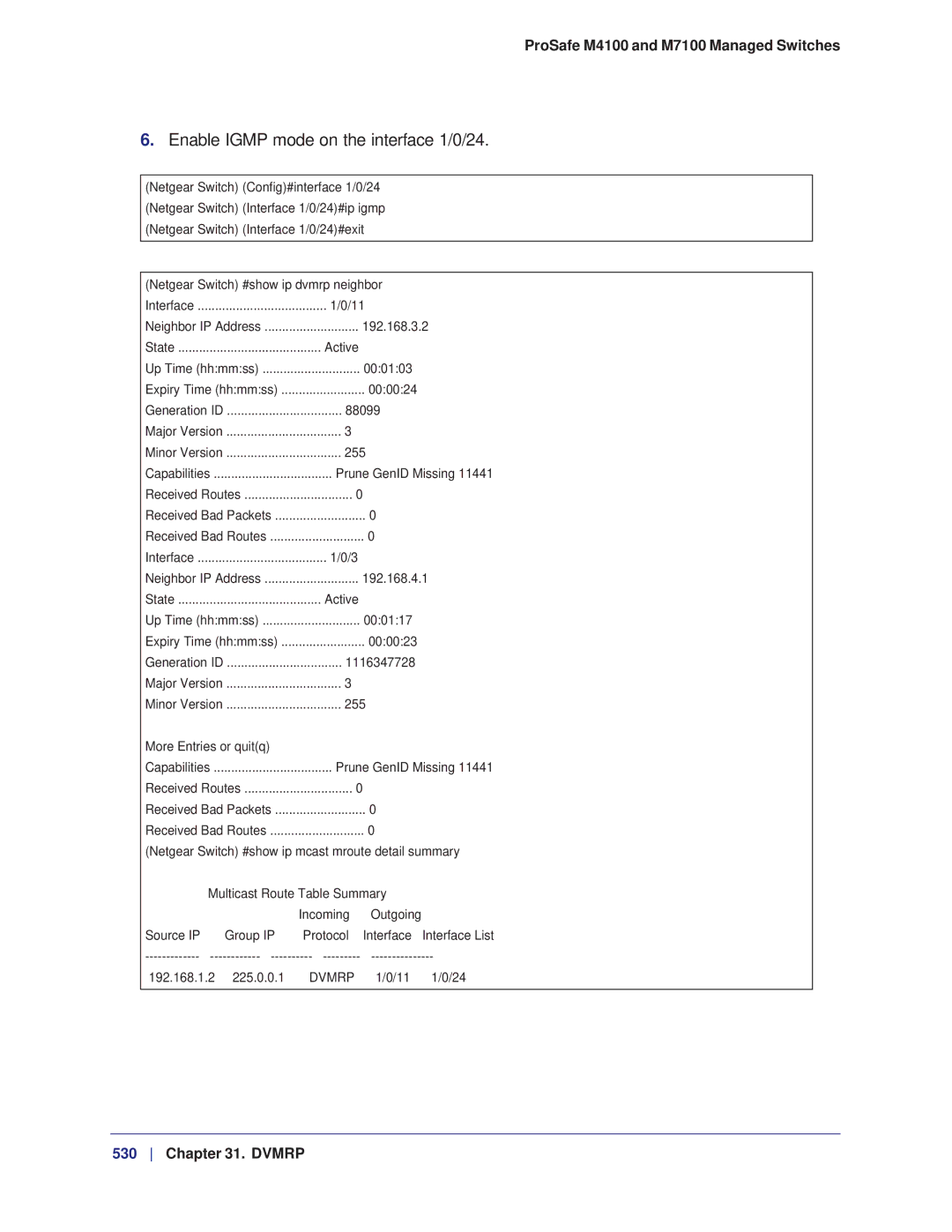 NETGEAR M7100, M4100 manual Enable Igmp mode on the interface 1/0/24 