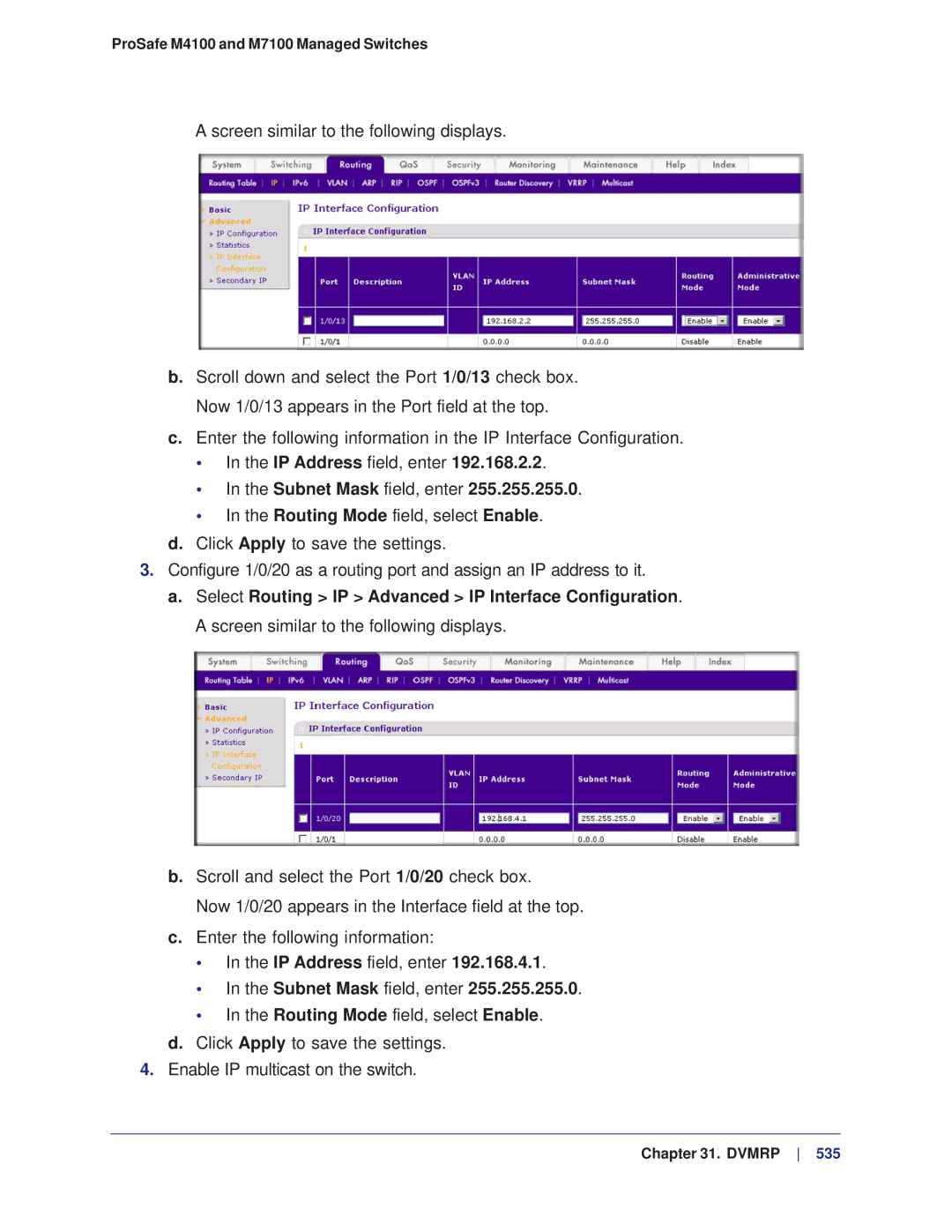 NETGEAR M4100, M7100 manual IP Address field, enter Subnet Mask field, enter 