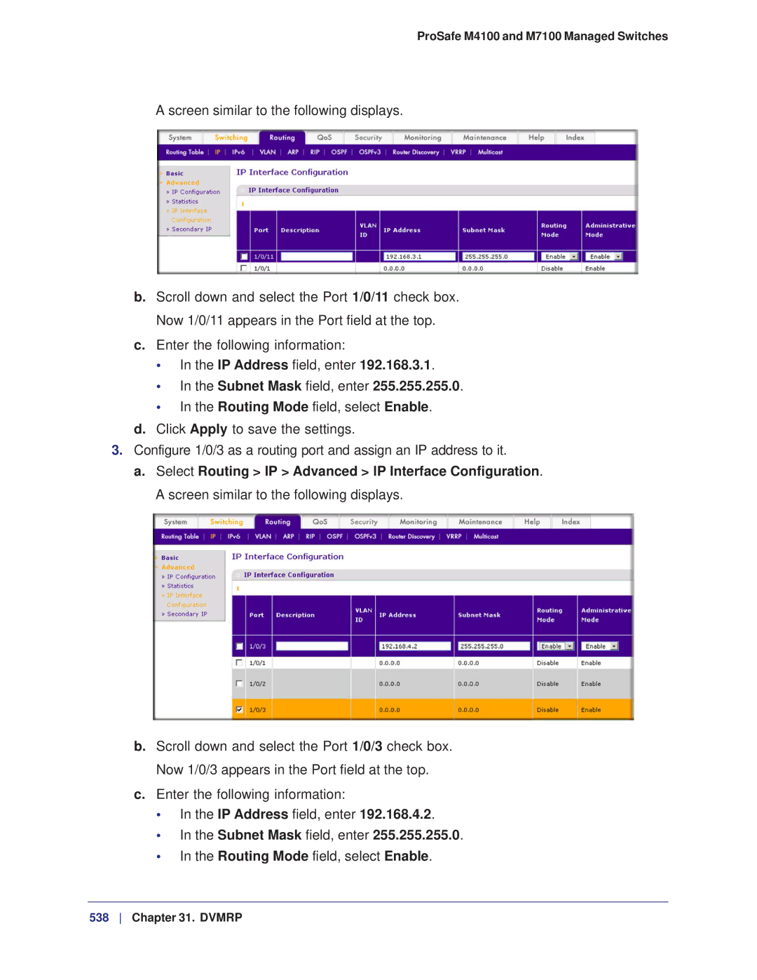 NETGEAR M7100, M4100 manual IP Address field, enter Subnet Mask field, enter 