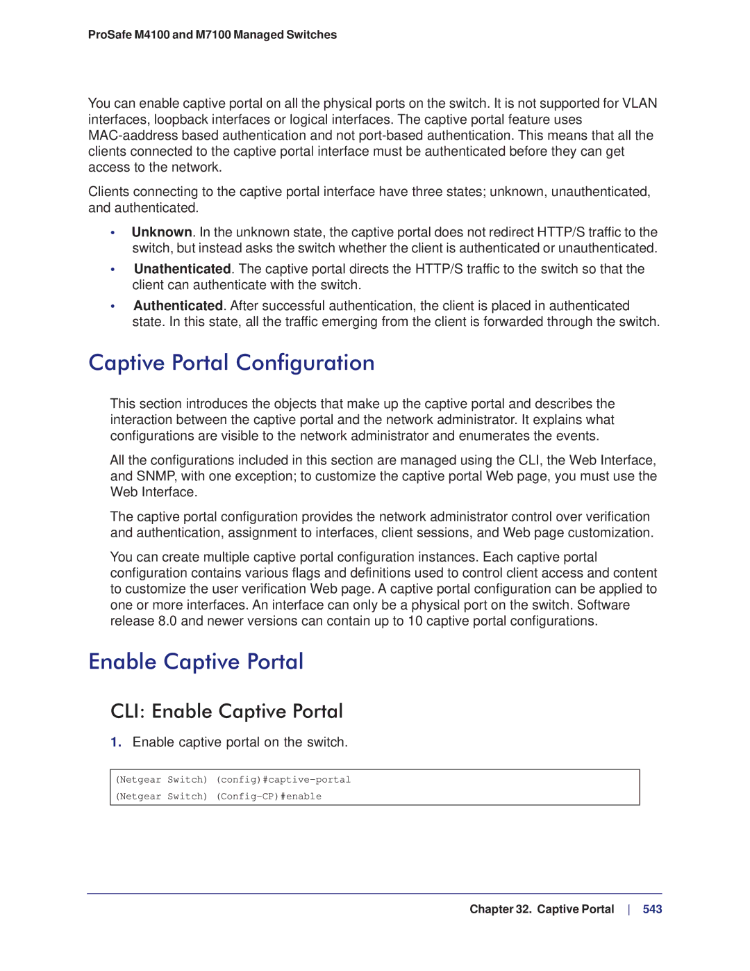 NETGEAR M4100, M7100 manual Captive Portal Configuration, CLI Enable Captive Portal, Enable captive portal on the switch 