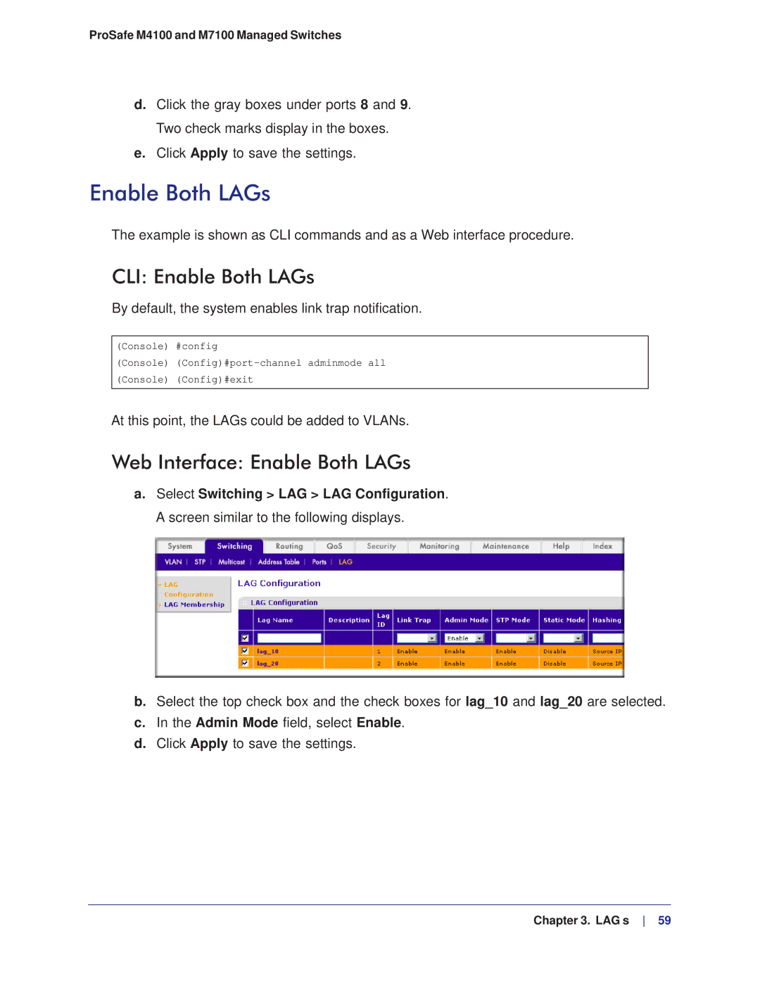 NETGEAR M4100 CLI Enable Both LAGs, Web Interface Enable Both LAGs, At this point, the LAGs could be added to VLANs 