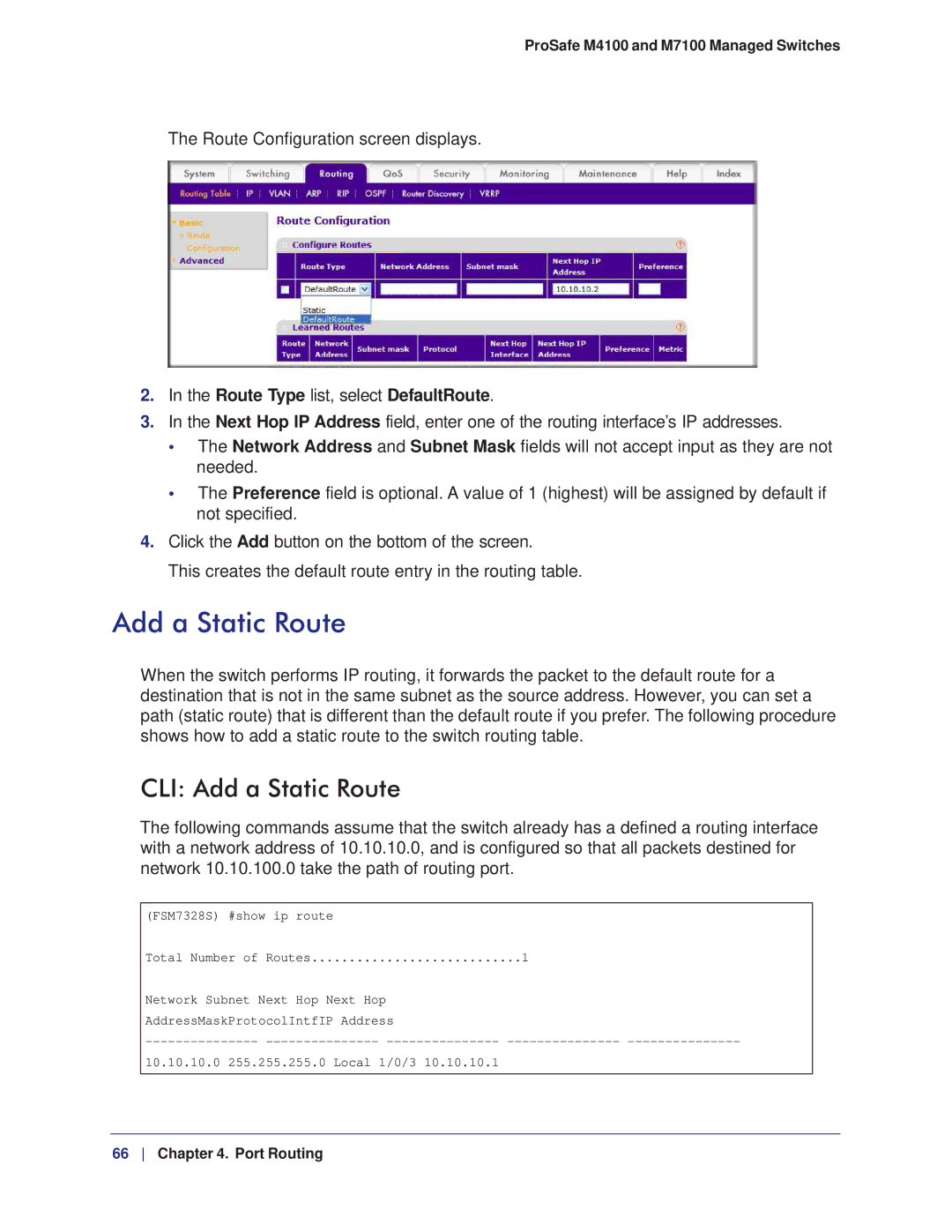 NETGEAR M7100, M4100 CLI Add a Static Route, Route Configuration screen displays, Route Type list, select DefaultRoute 