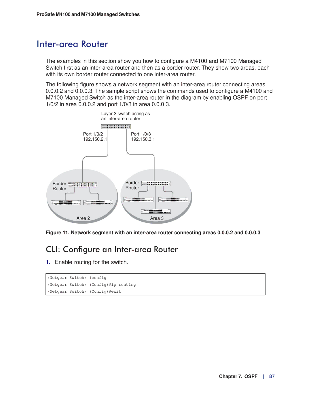 NETGEAR M4100, M7100 manual CLI Configure an Inter-area Router 