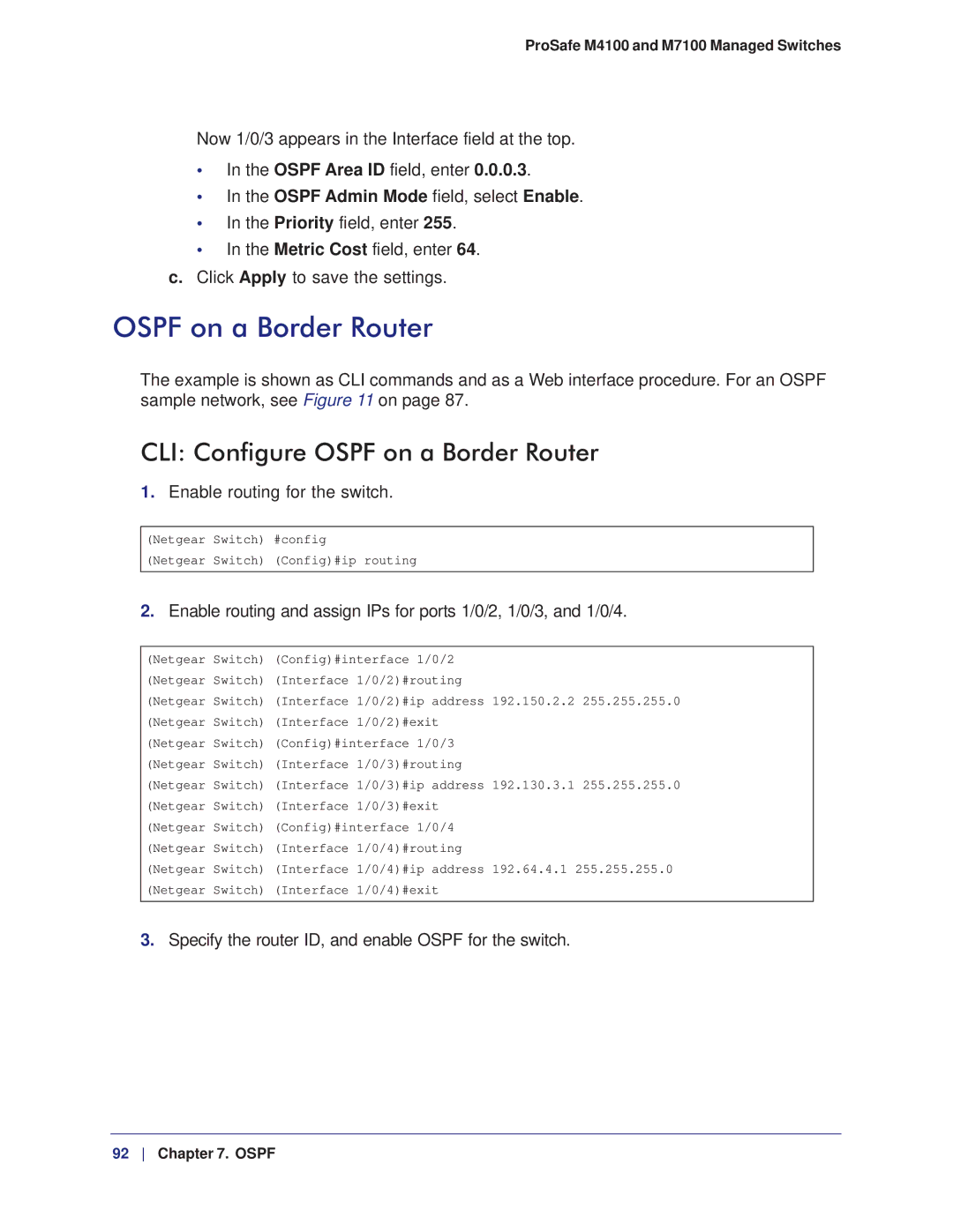 NETGEAR M7100, M4100 manual CLI Configure Ospf on a Border Router 