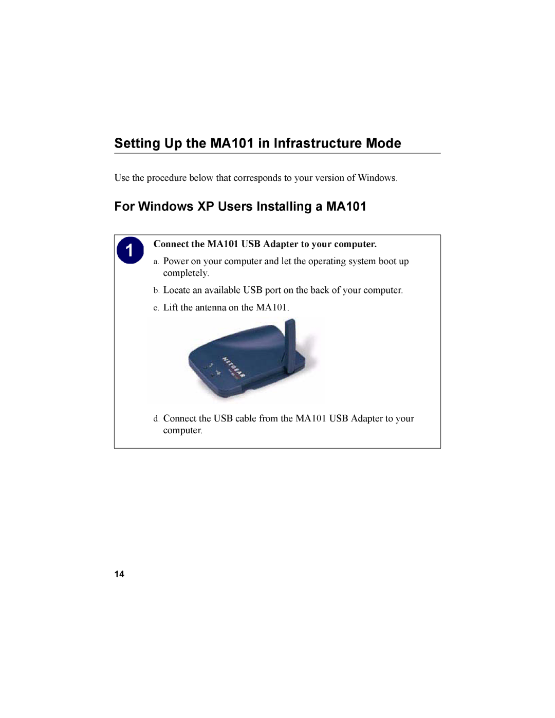 NETGEAR manual Setting Up the MA101 in Infrastructure Mode, For Windows XP Users Installing a MA101 