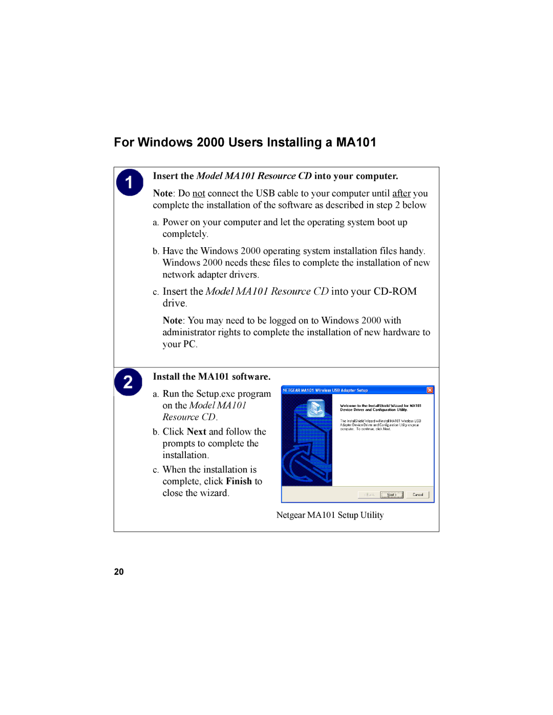 NETGEAR manual For Windows 2000 Users Installing a MA101, Insert the Model MA101 Resource CD into your CD-ROM drive 