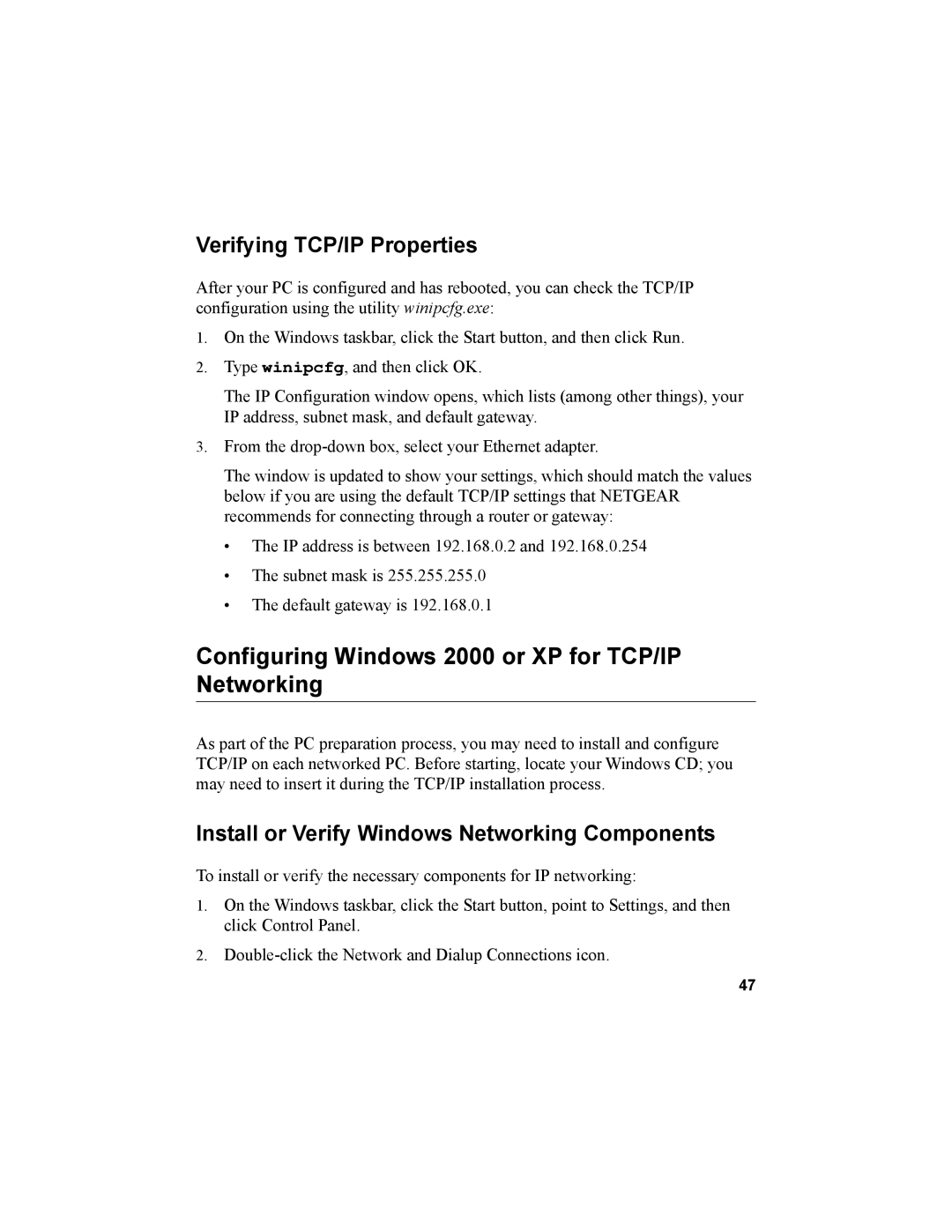 NETGEAR MA101 manual Configuring Windows 2000 or XP for TCP/IP Networking, Verifying TCP/IP Properties 