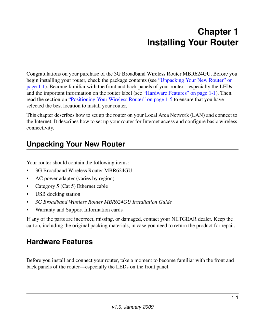 NETGEAR MBR624GU user manual Chapter Installing Your Router, Unpacking Your New Router, Hardware Features 