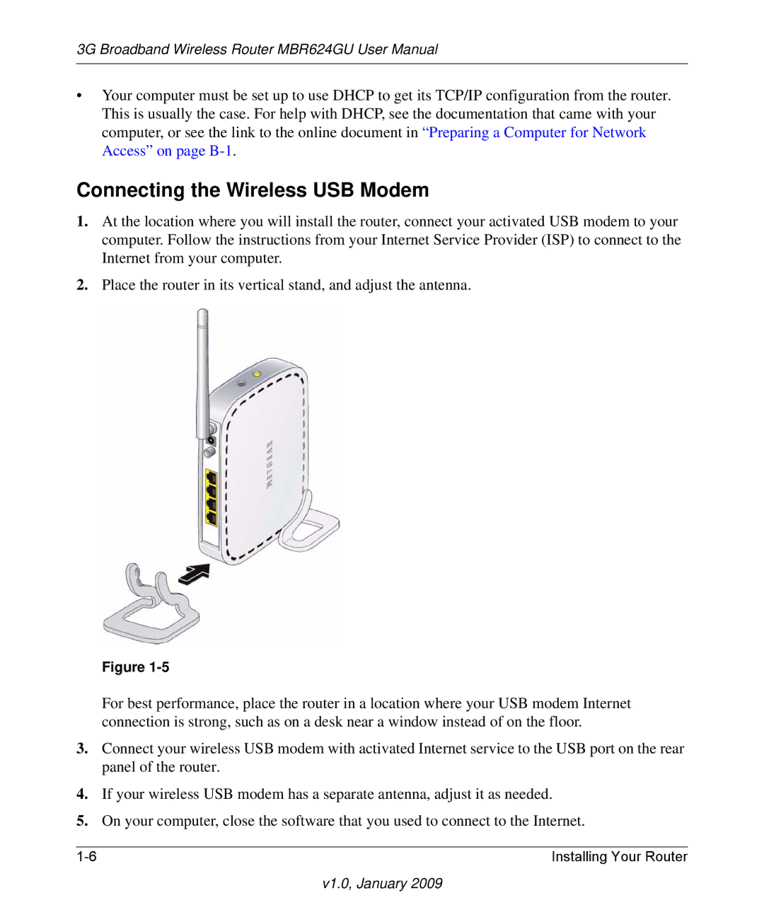 NETGEAR MBR624GU user manual Connecting the Wireless USB Modem 