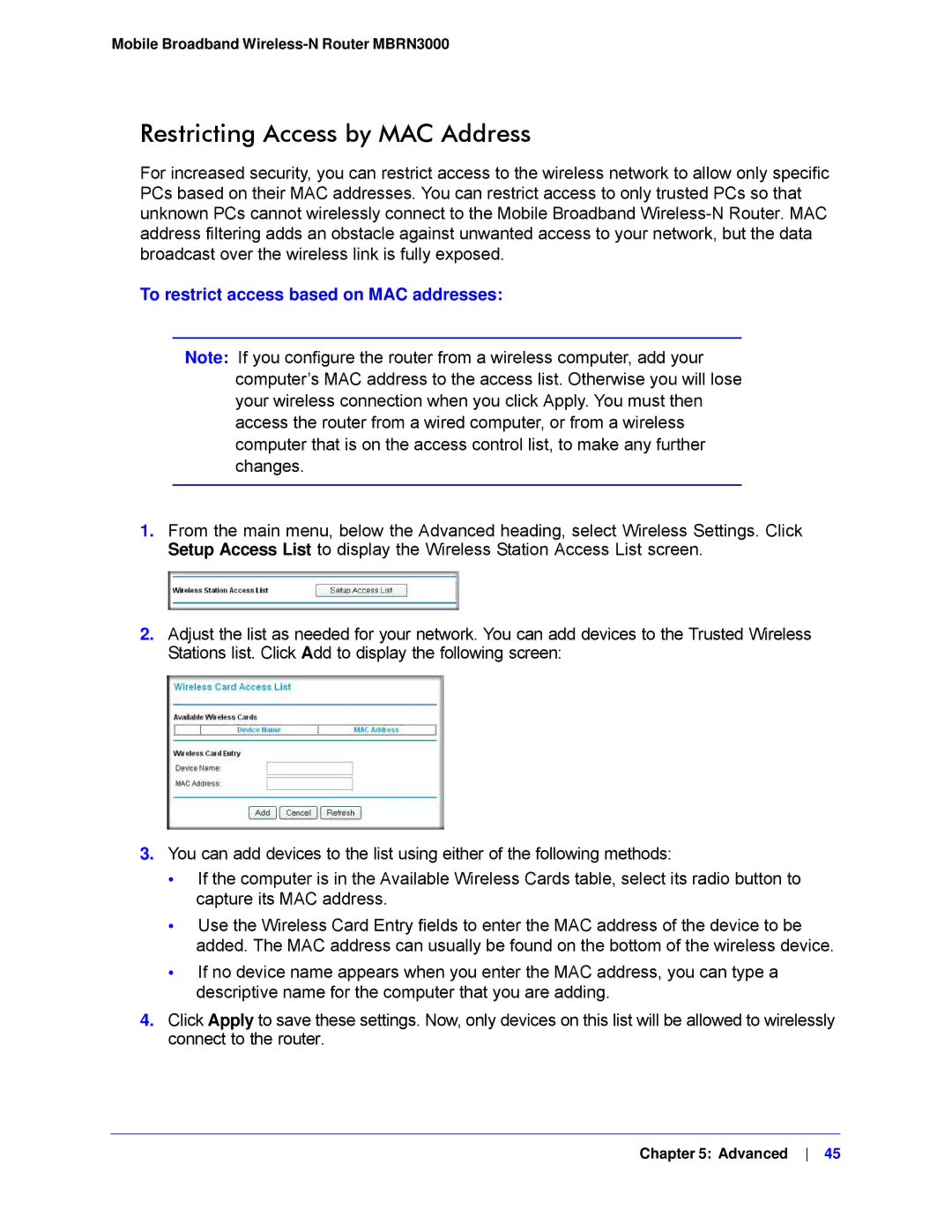 NETGEAR MBRN3000-100NAS user manual Restricting Access by MAC Address, To restrict access based on MAC addresses 