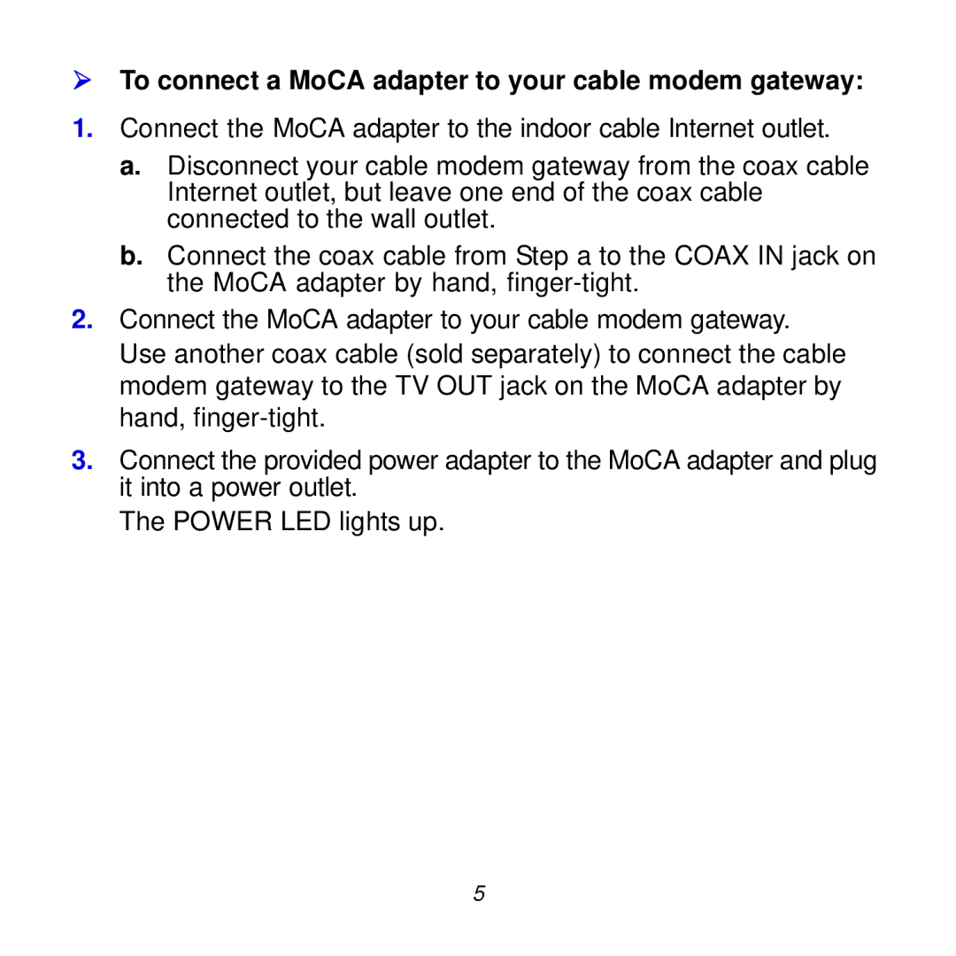 NETGEAR MC1101y2 manual  To connect a MoCA adapter to your cable modem gateway 