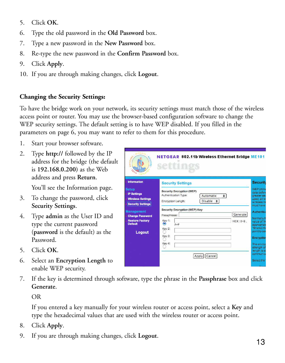 NETGEAR ME101 manual Changing the Security Settings, Select an Encryption Length to enable WEP security 