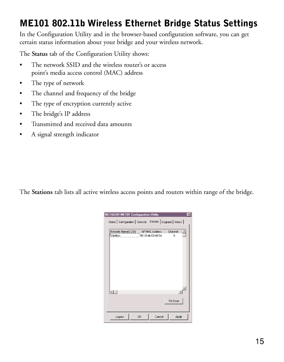 NETGEAR manual ME101 802.11b Wireless Ethernet Bridge Status Settings 