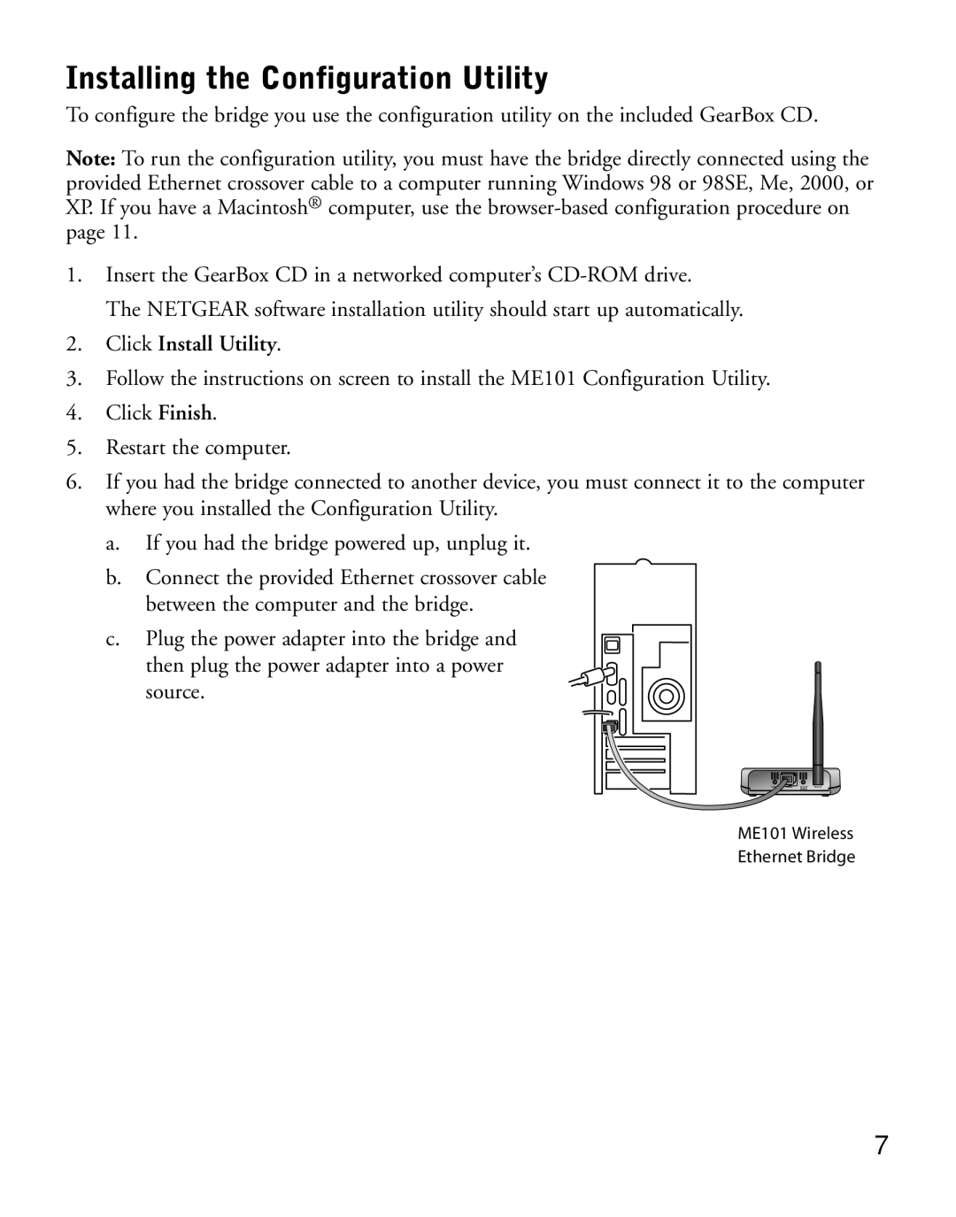 NETGEAR ME101 manual Installing the Configuration Utility, Click Install Utility 