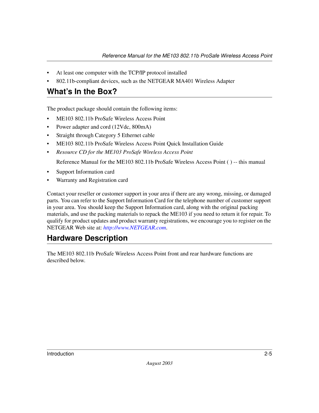 NETGEAR ME103 manual What’s In the Box?, Hardware Description 