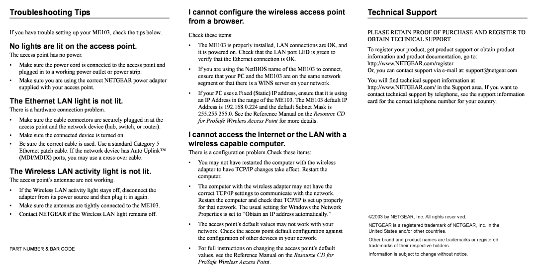 NETGEAR ME103 manual Troubleshooting Tips, Technical Support, No lights are lit on the access point 