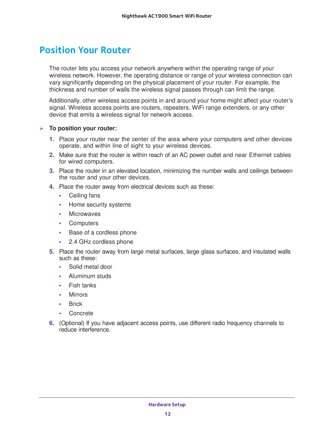 NETGEAR Model R7000 user manual Position Your Router,  To position your router 