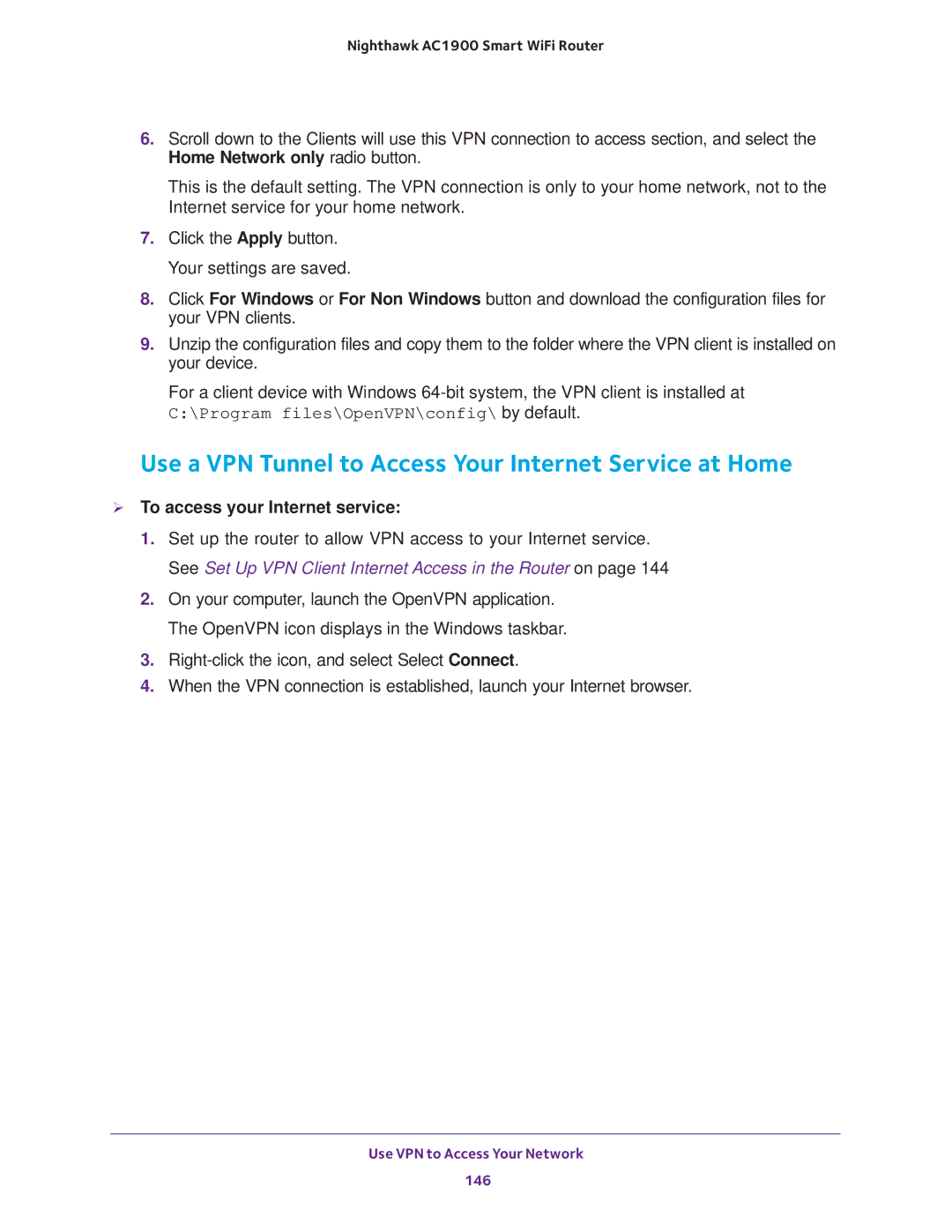 NETGEAR Model R7000 user manual Use a VPN Tunnel to Access Your Internet Service at Home,  To access your Internet service 