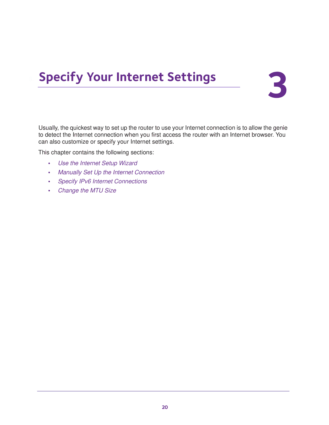 NETGEAR Model R7000 user manual Specify Your Internet Settings 