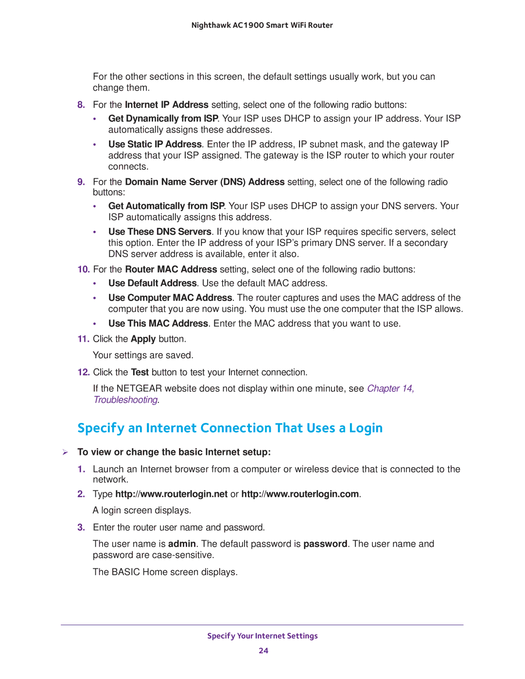 NETGEAR Model R7000 Specify an Internet Connection That Uses a Login,  To view or change the basic Internet setup 