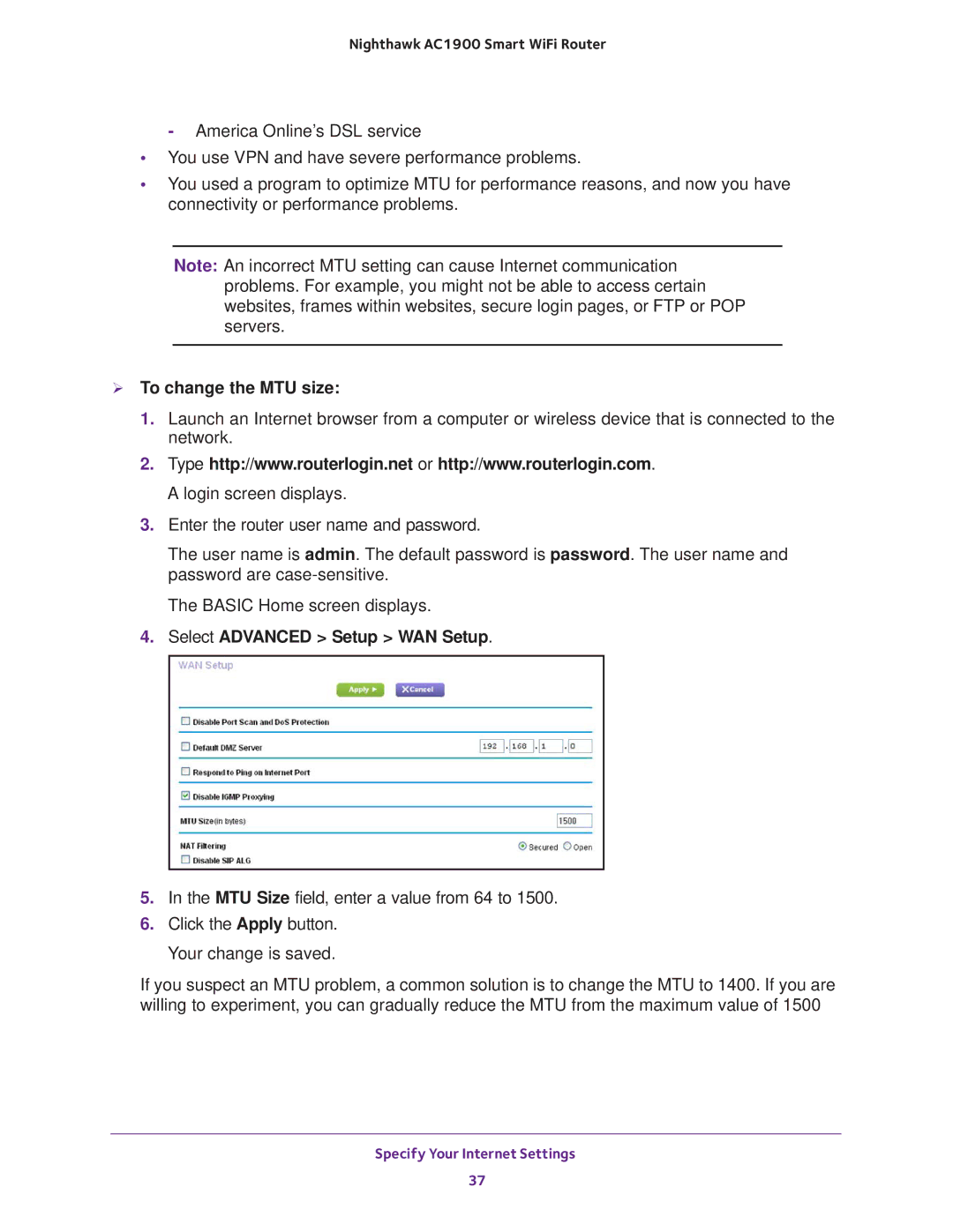 NETGEAR Model R7000 user manual  To change the MTU size, Select Advanced Setup WAN Setup 