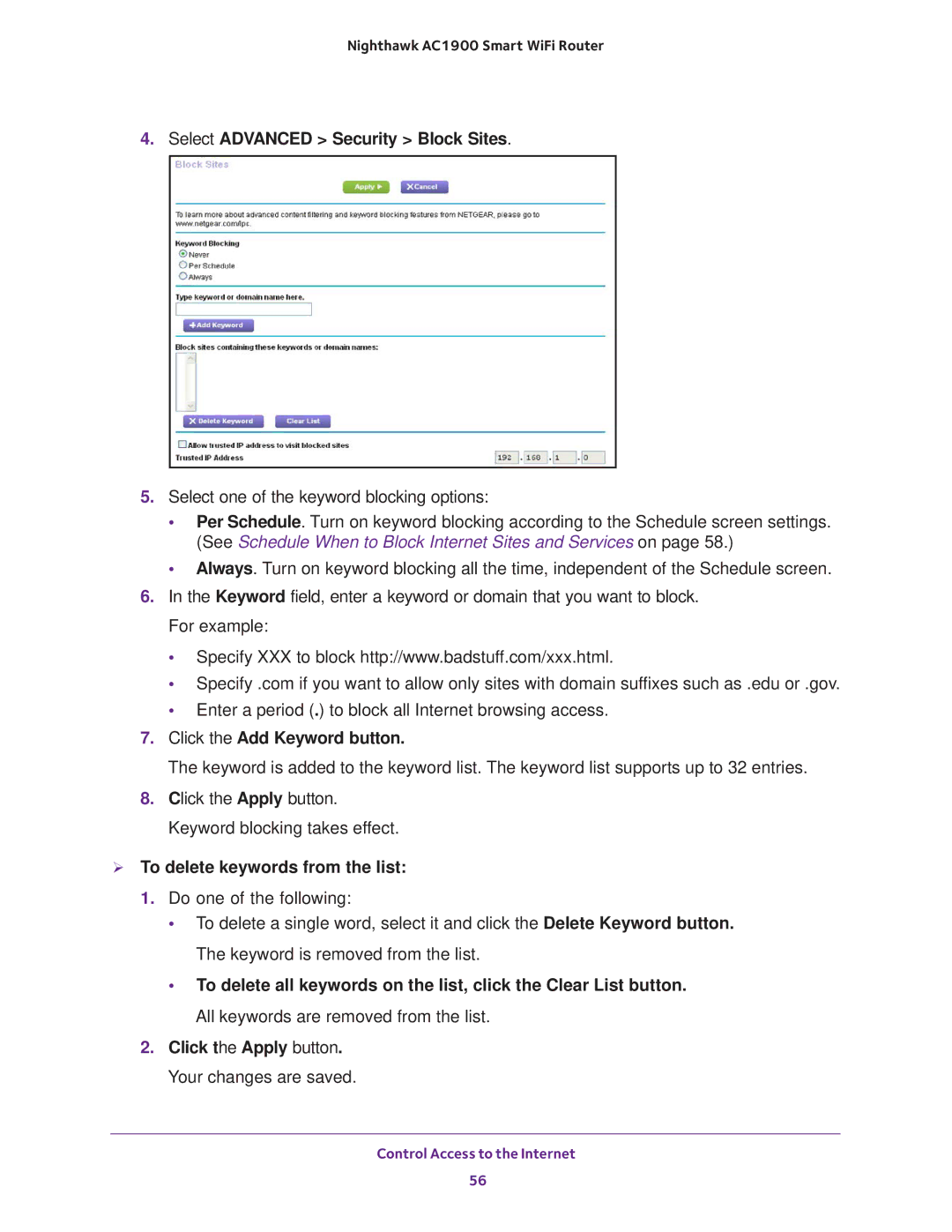 NETGEAR Model R7000 Select Advanced Security Block Sites, Click the Add Keyword button,  To delete keywords from the list 