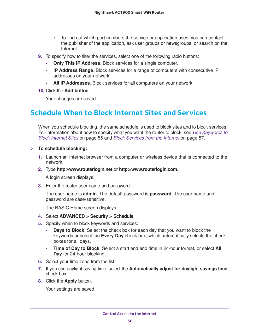 NETGEAR Model R7000 user manual Schedule When to Block Internet Sites and Services,  To schedule blocking 