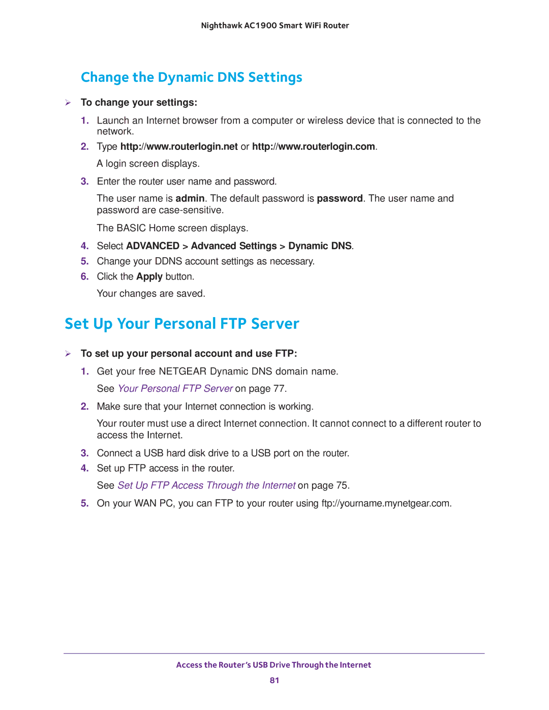 NETGEAR Model R7000 user manual Set Up Your Personal FTP Server, Change the Dynamic DNS Settings,  To change your settings 