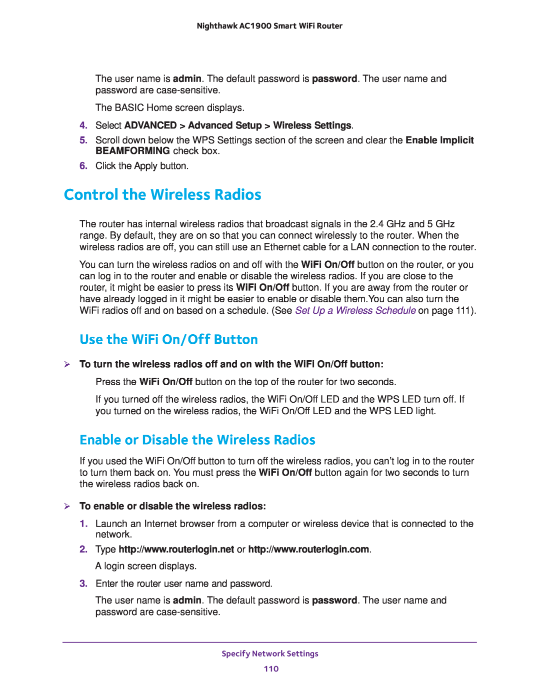 NETGEAR Model R7000 Control the Wireless Radios, Use the WiFi On/Off Button, Enable or Disable the Wireless Radios 