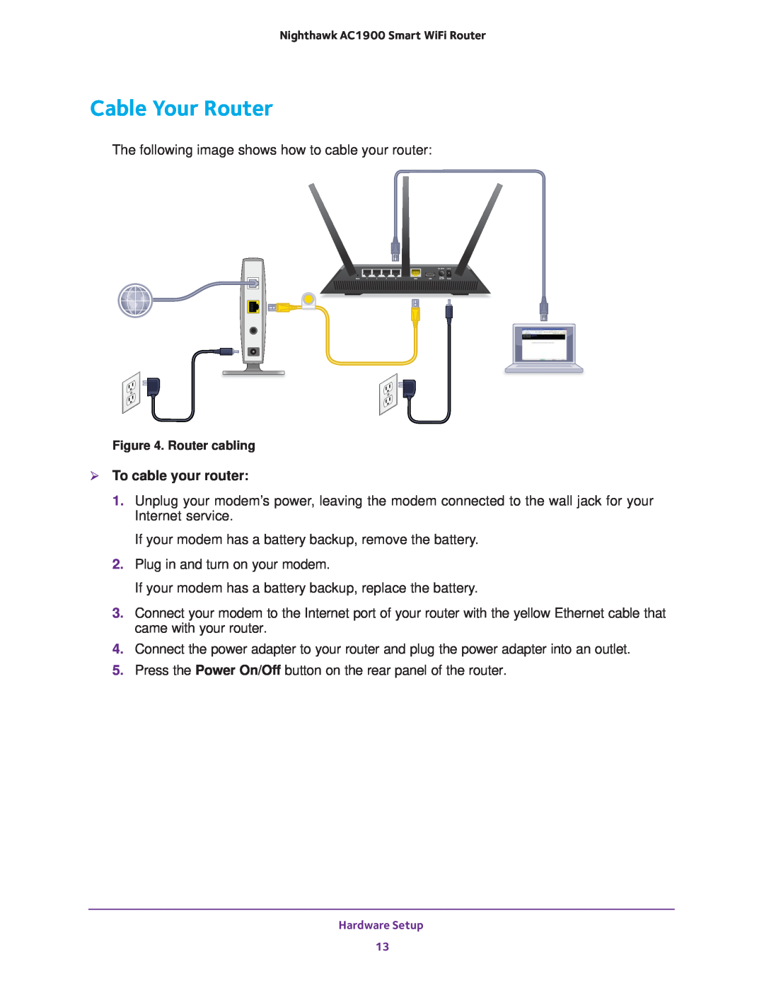 NETGEAR Model R7000 user manual Cable Your Router,  To cable your router 