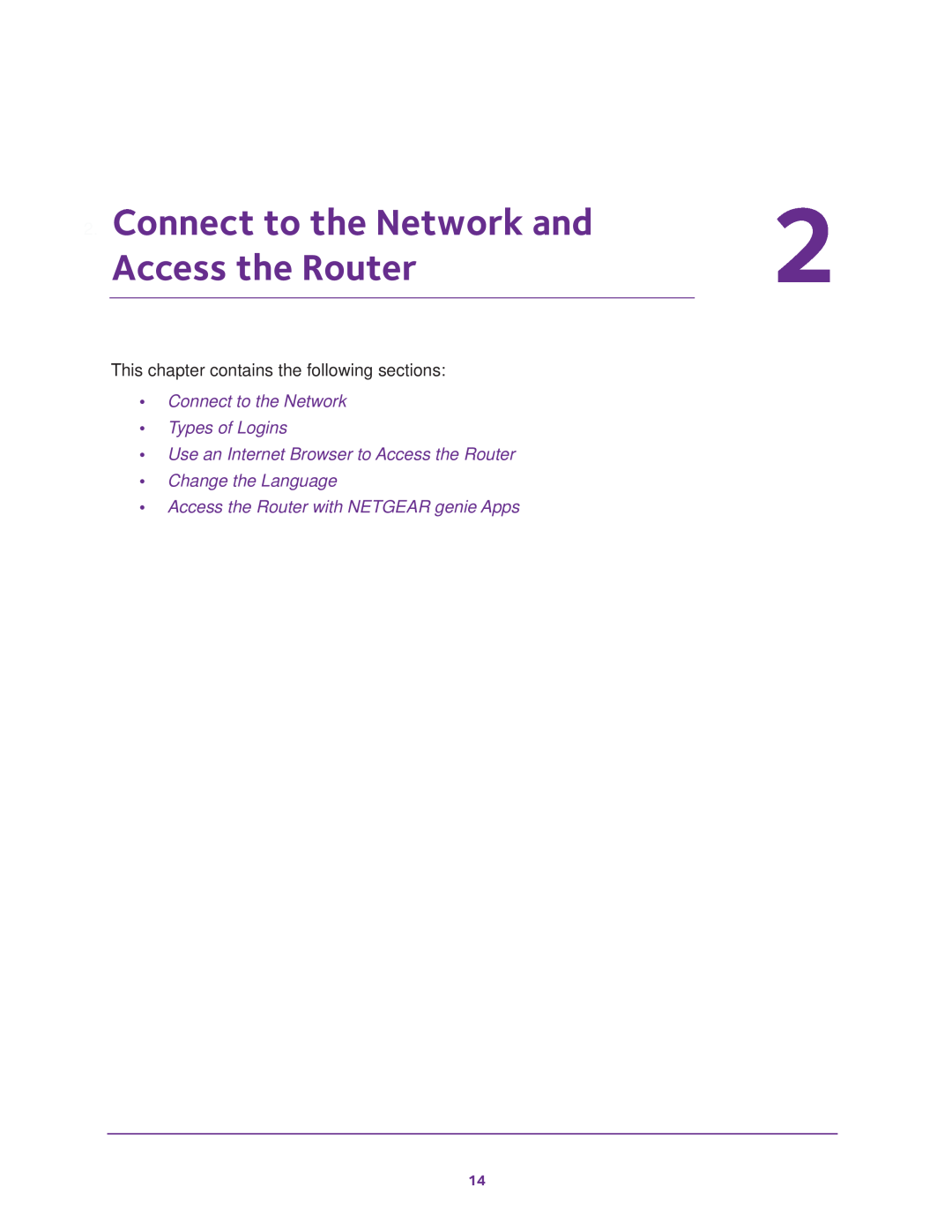 NETGEAR Model R7000 user manual Connect to the Network and, Access the Router, Connect to the Network Types of Logins 