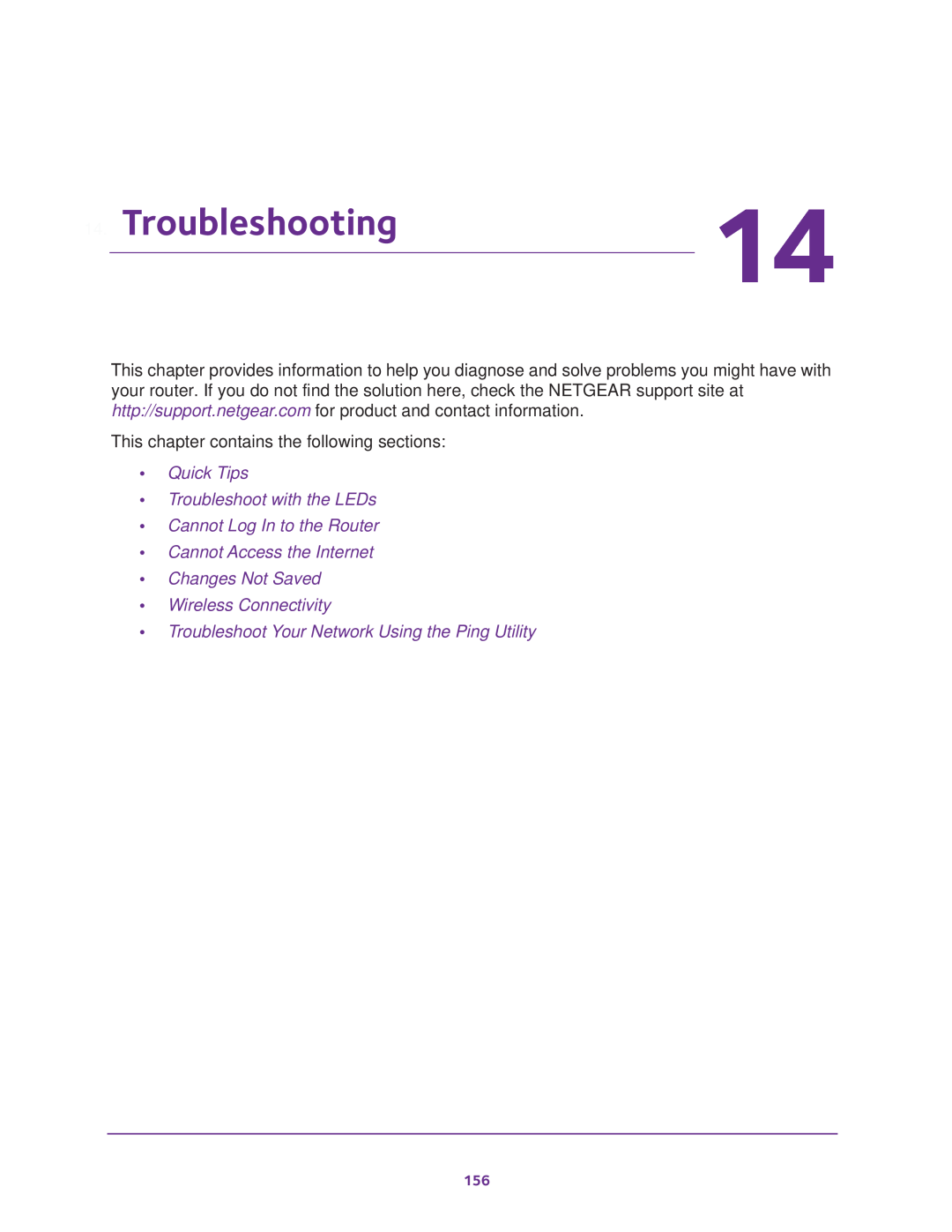 NETGEAR Model R7000 user manual Troubleshooting, Quick Tips Troubleshoot with the LEDs Cannot Log In to the Router 
