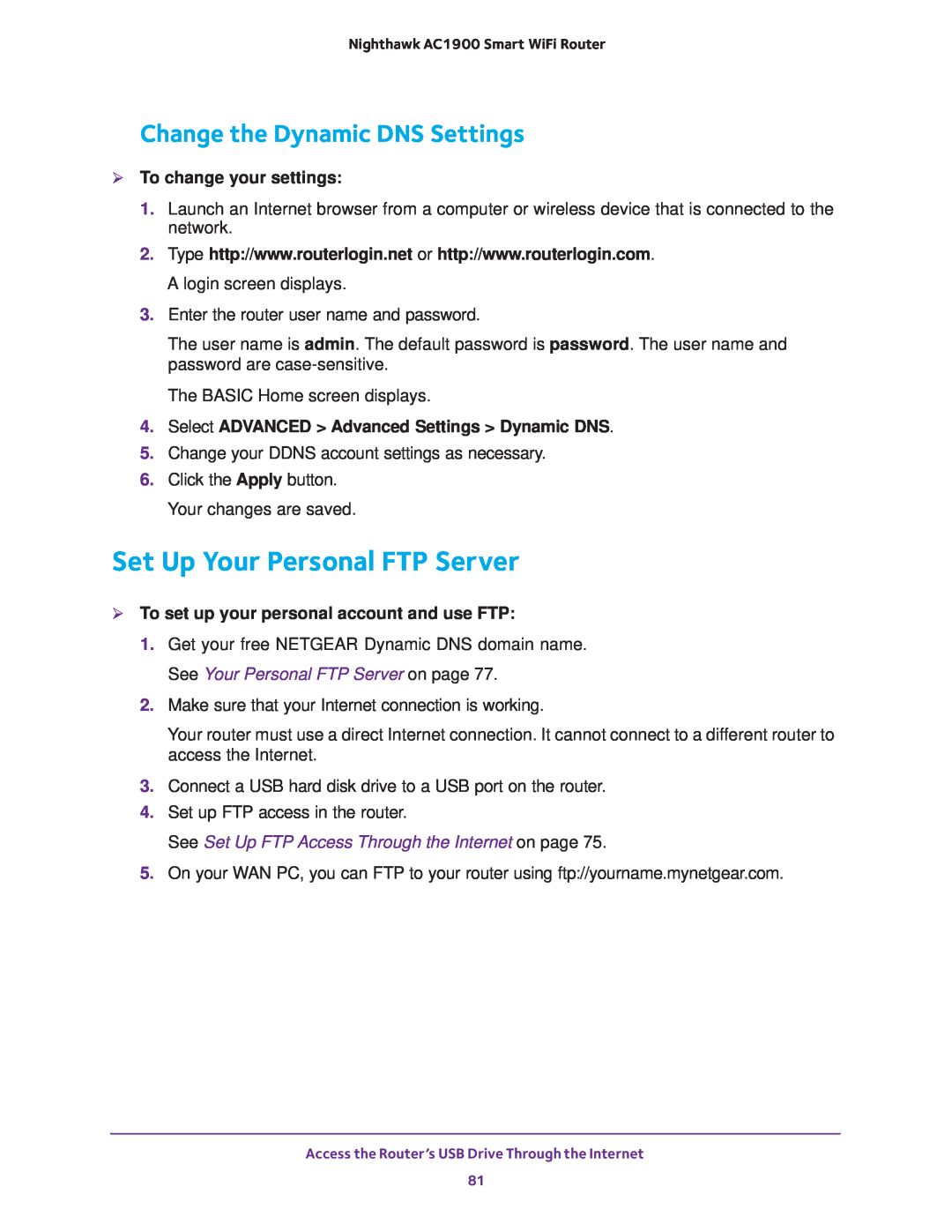 NETGEAR Model R7000 user manual Set Up Your Personal FTP Server, Change the Dynamic DNS Settings,  To change your settings 