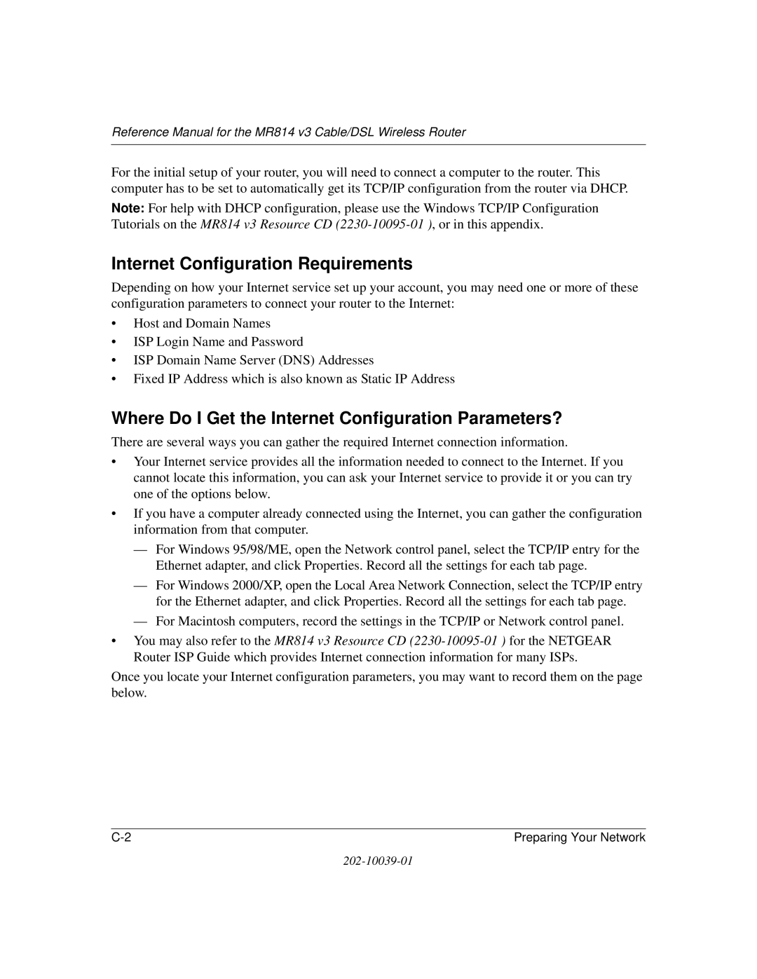 NETGEAR MR814 v3 manual Internet Configuration Requirements, Where Do I Get the Internet Configuration Parameters? 