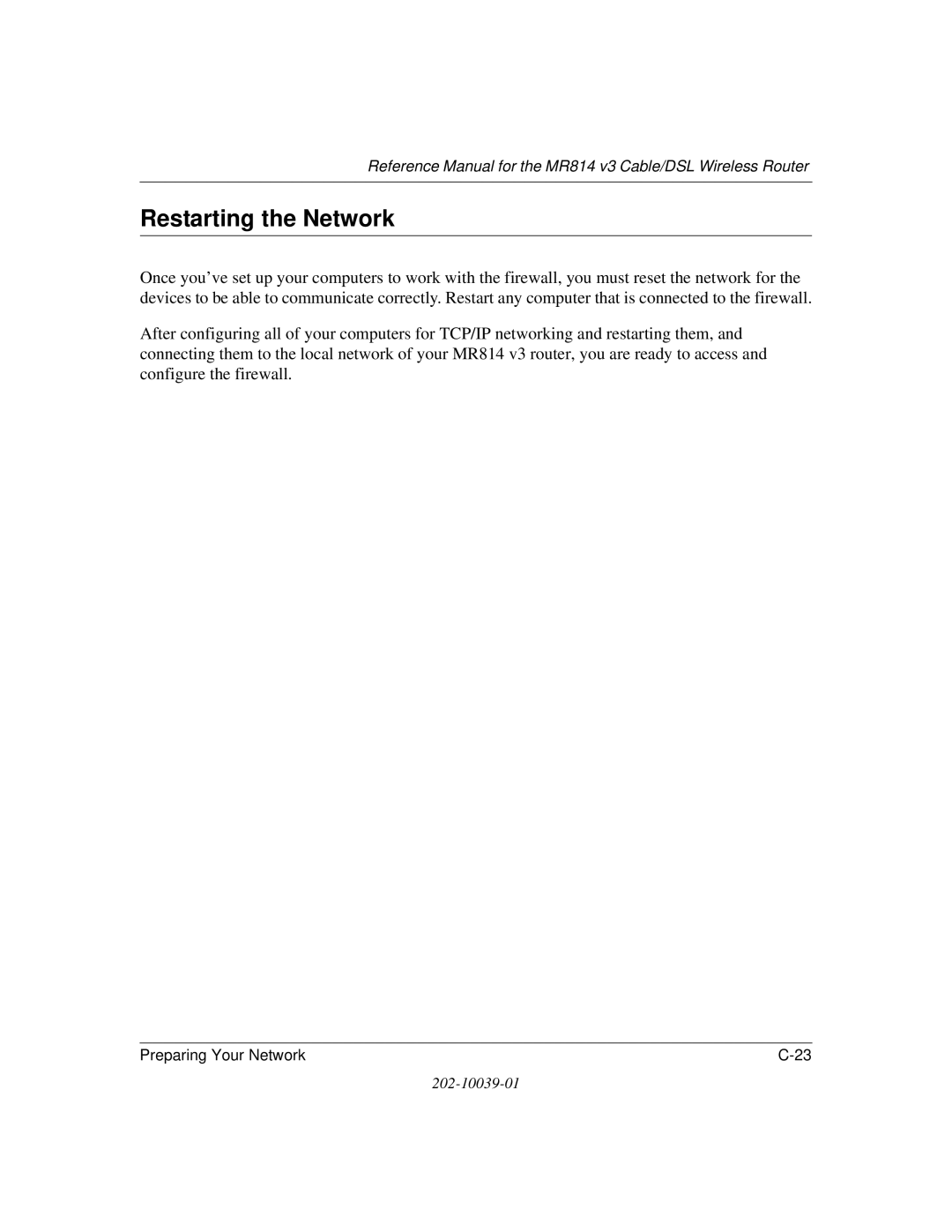 NETGEAR MR814 v3 manual Restarting the Network 