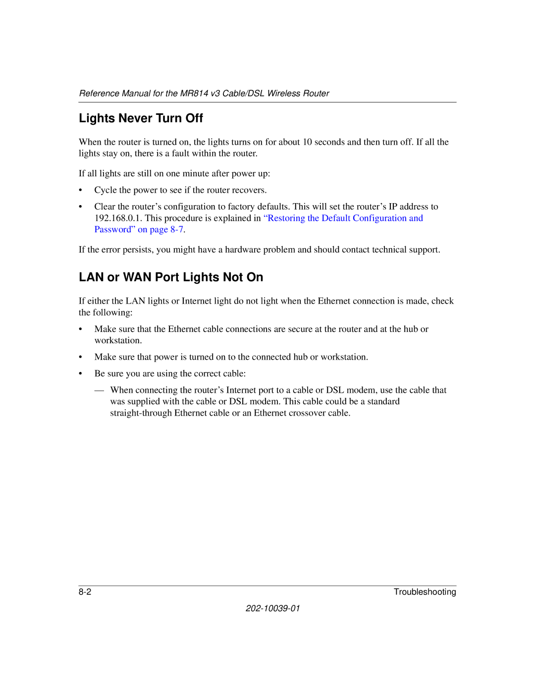 NETGEAR MR814 v3 manual Lights Never Turn Off, LAN or WAN Port Lights Not On 