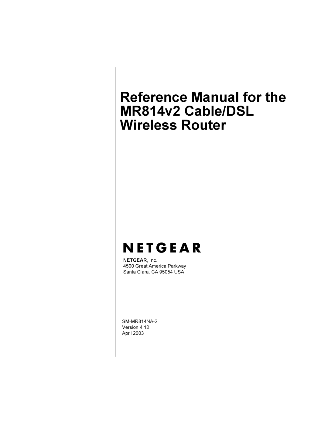 NETGEAR manual Reference Manual for the MR814v2 Cable/DSL Wireless Router 