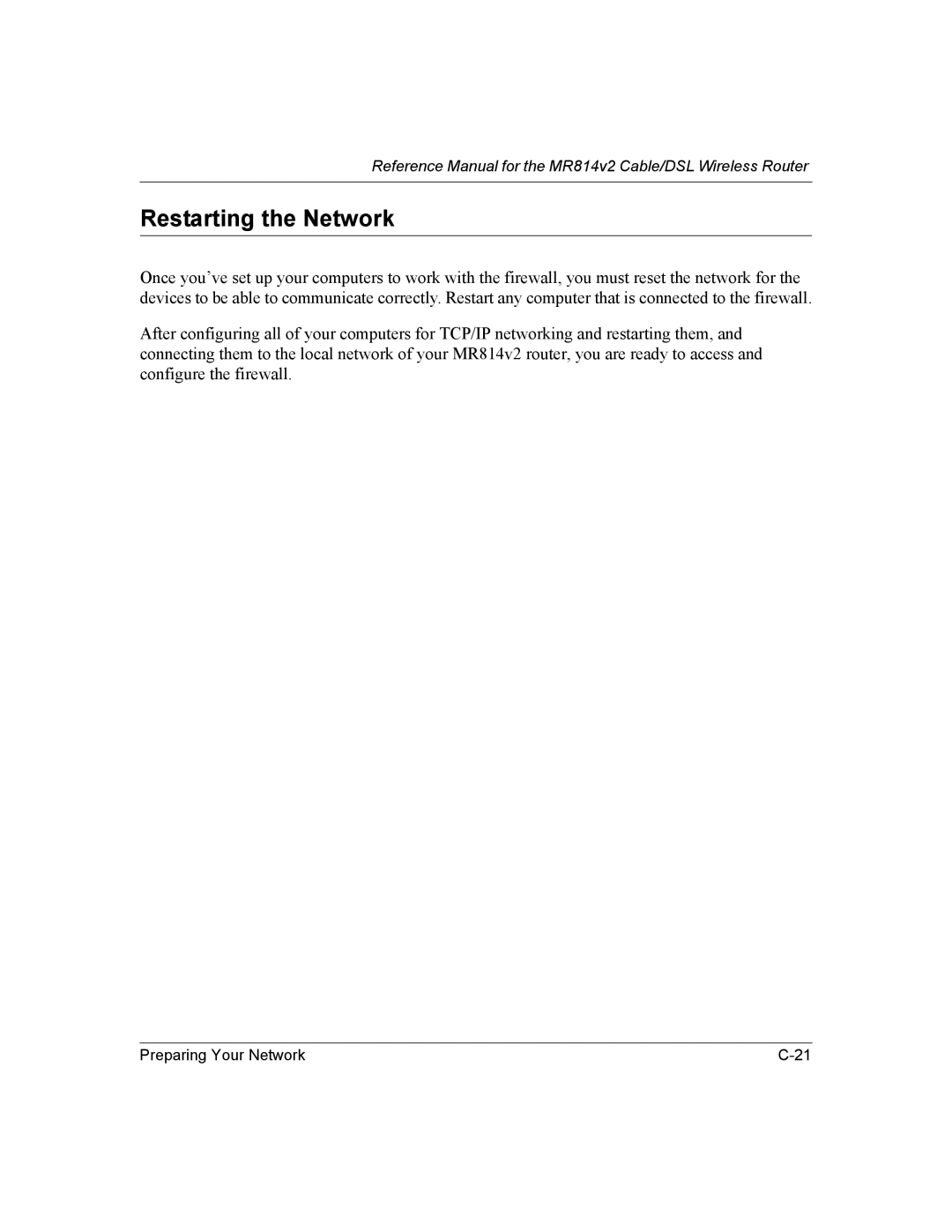 NETGEAR MR814v2 manual Restarting the Network 