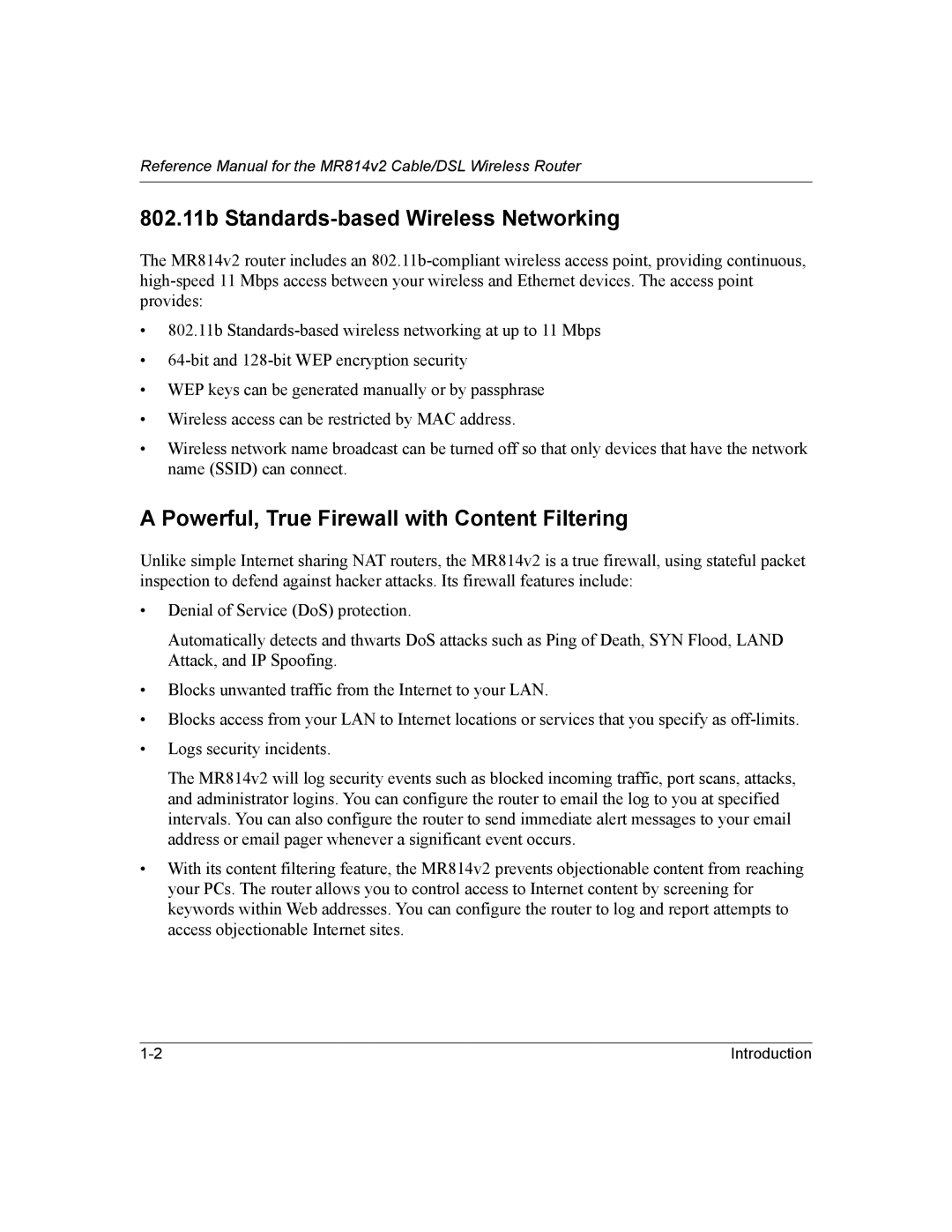 NETGEAR MR814v2 manual 802.11b Standards-based Wireless Networking, Powerful, True Firewall with Content Filtering 