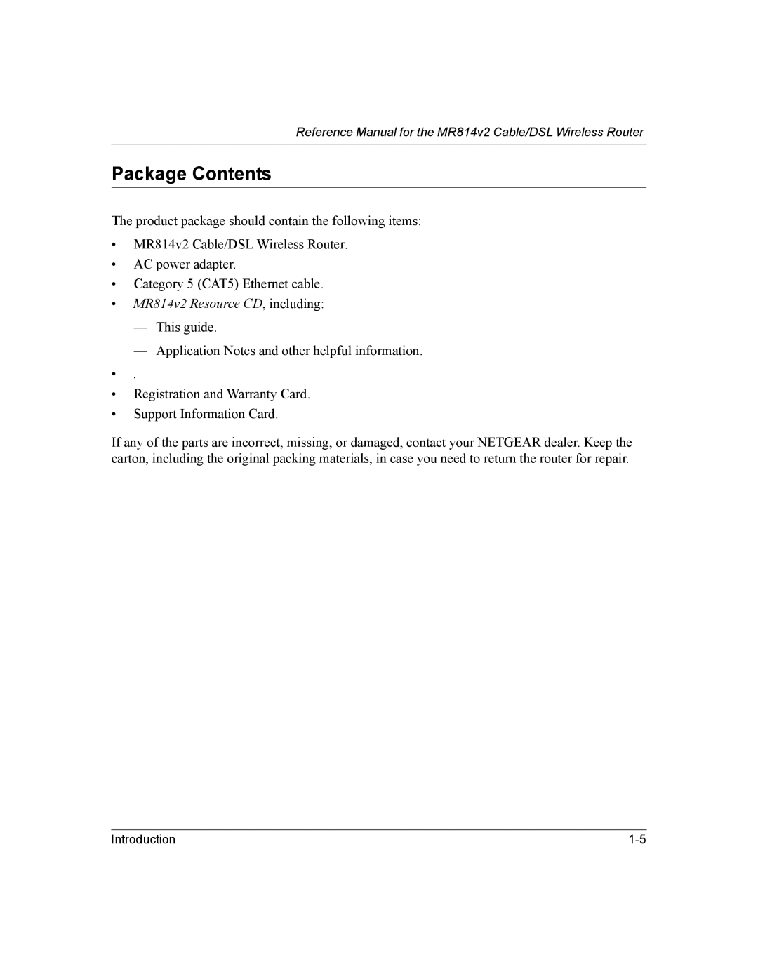 NETGEAR MR814v2 manual Package Contents 