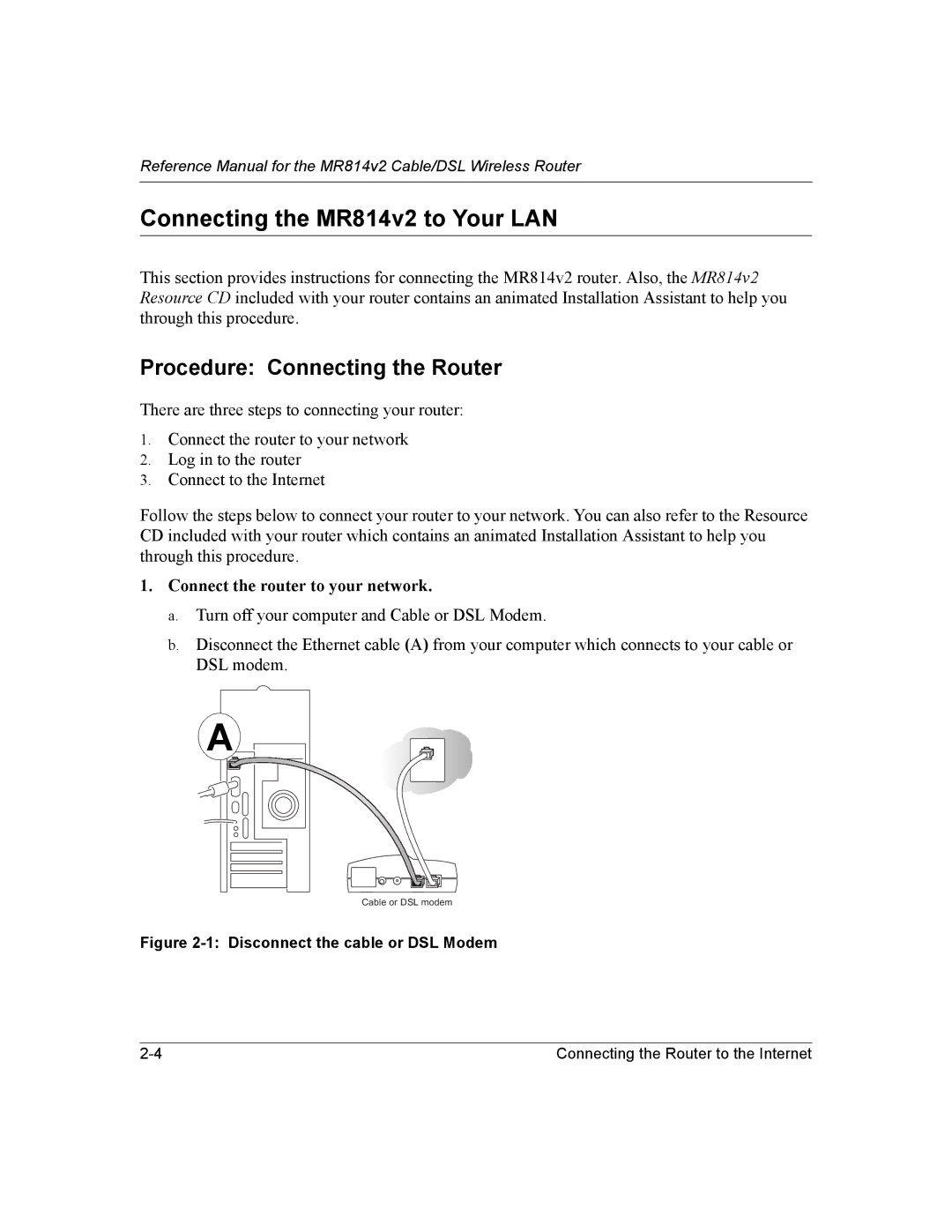 NETGEAR manual Connecting the MR814v2 to Your LAN, Procedure Connecting the Router 